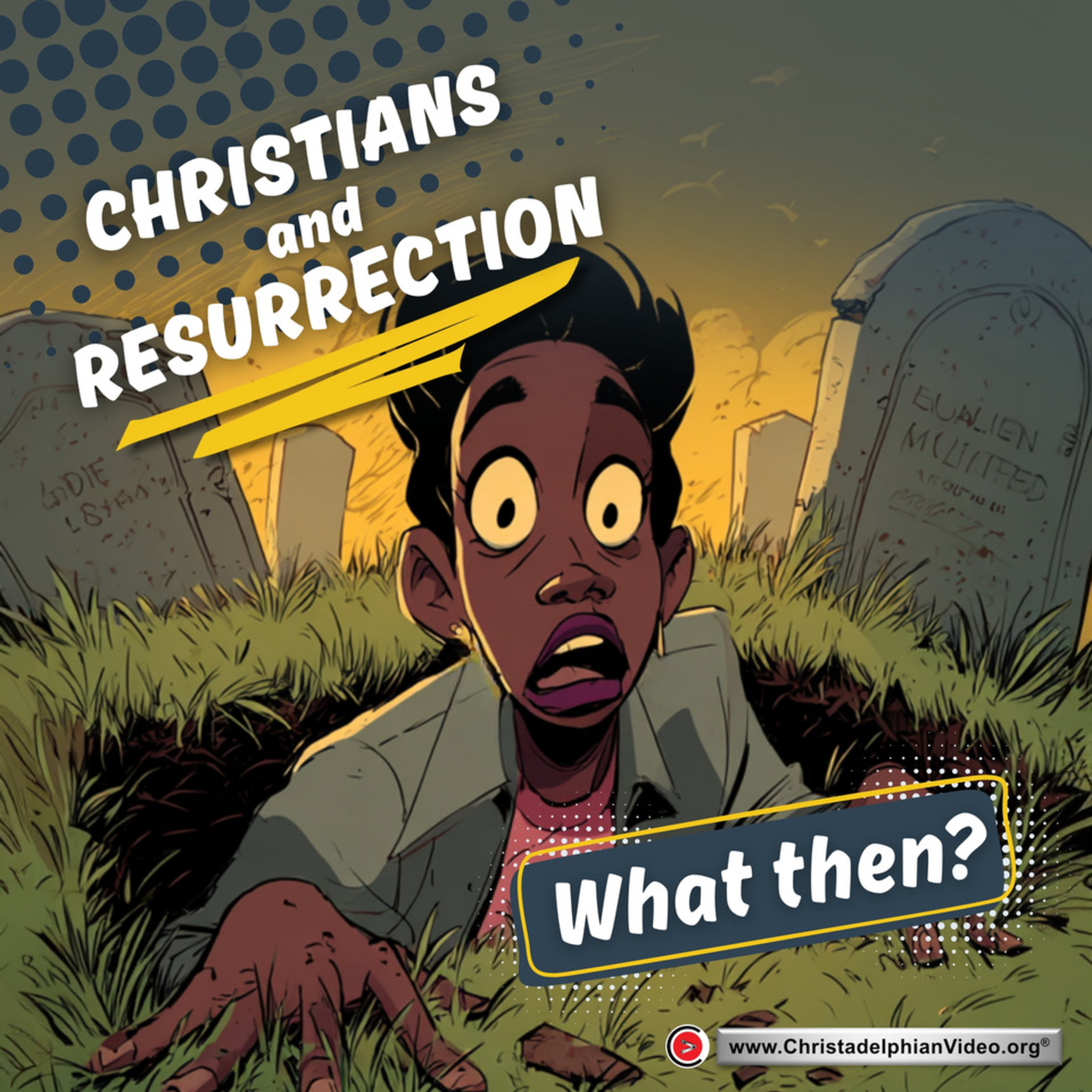 Christians and Resurrection - What then? Subtitled episode artwork