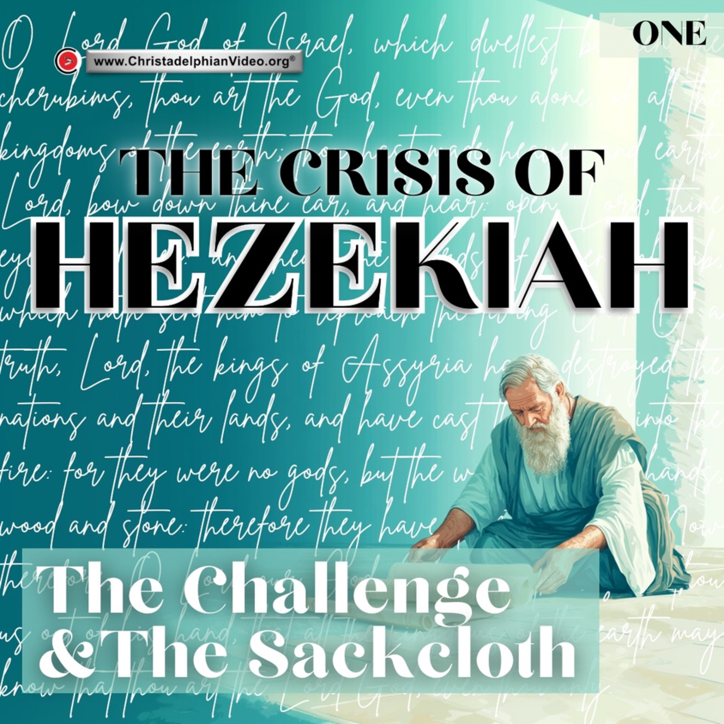 The Crisis of Hezekiah #1 'The Challenge of the Sackcloth' with Roger Lewis episode artwork