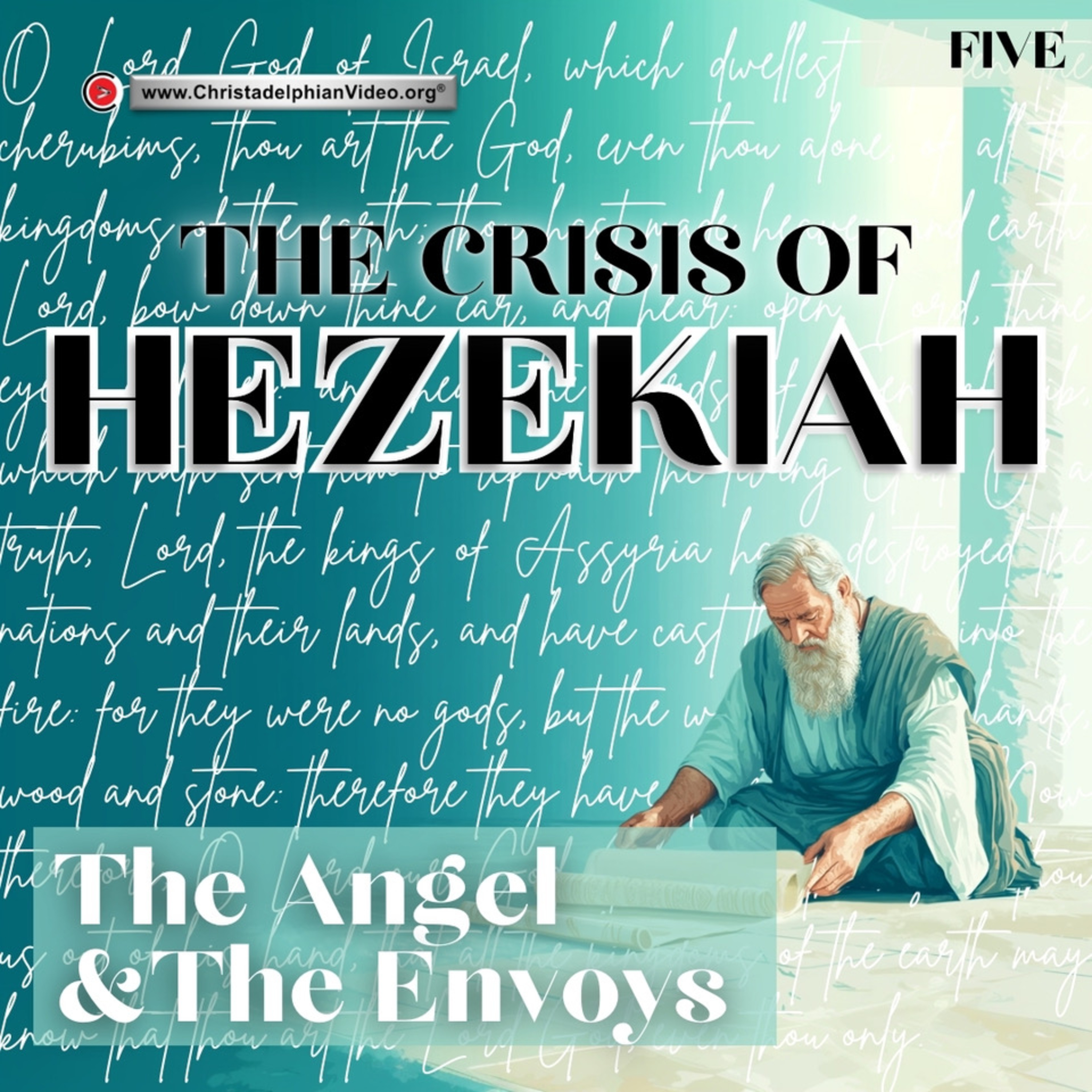 The Crisis of Hezekiah #5 'The Angel and the Envoys' with roger Lewis episode artwork
