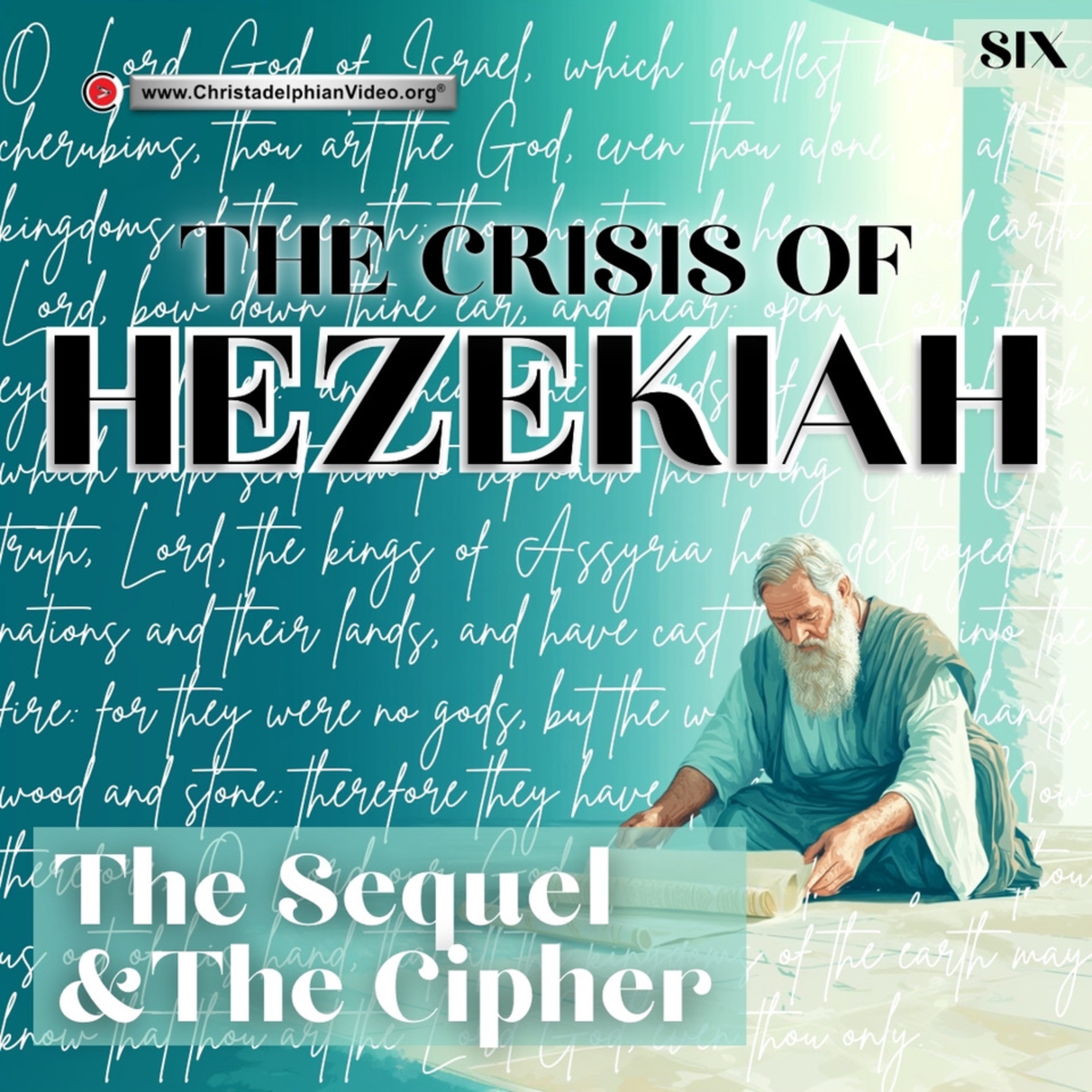 The Crisis of Hezekiah #6 'The Sequel and the Cipher' with roger Lewis episode artwork