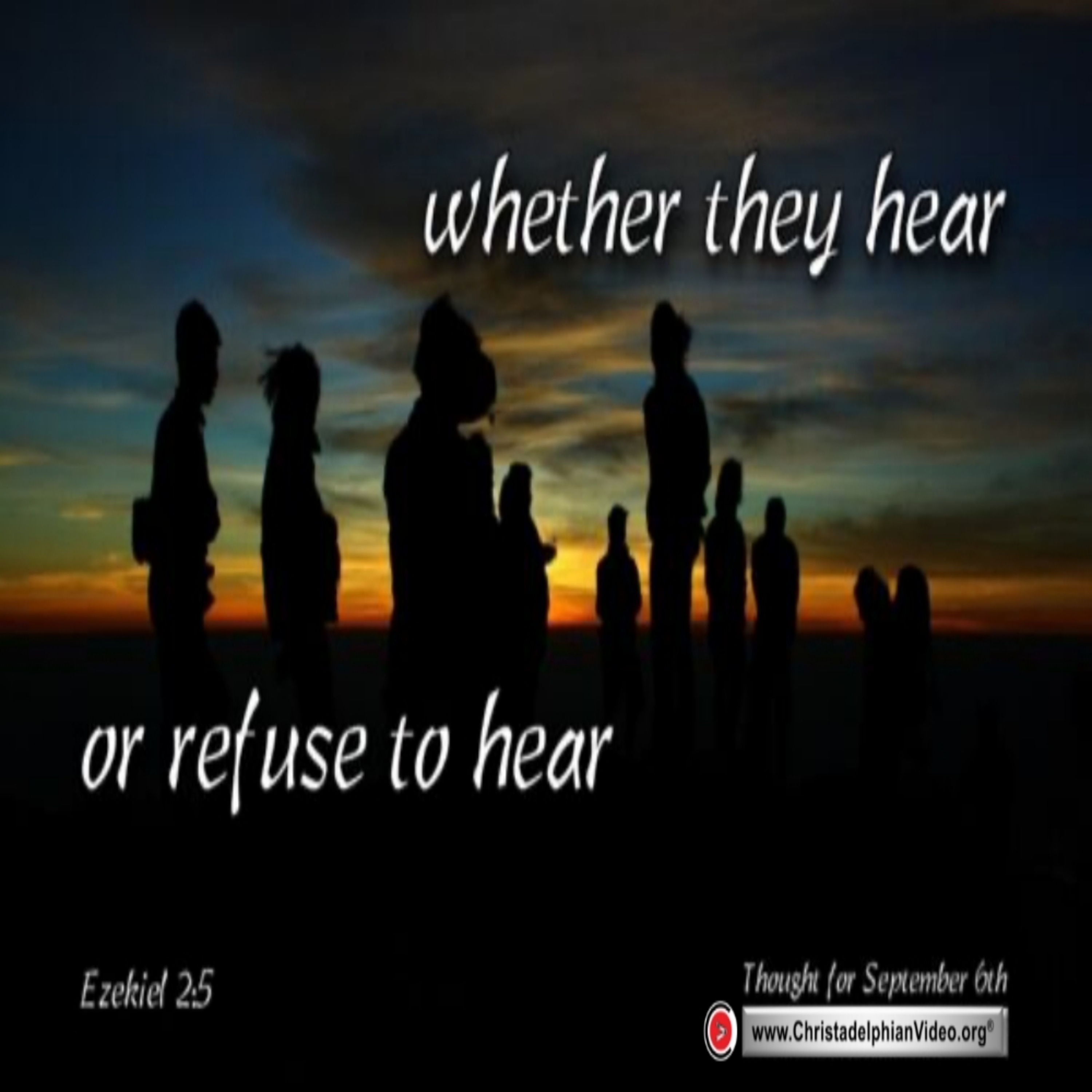 Daily Readings & Thought for September 6th. “WHETHER THEY HEAR OR REFUSE TO HEAR” episode artwork
