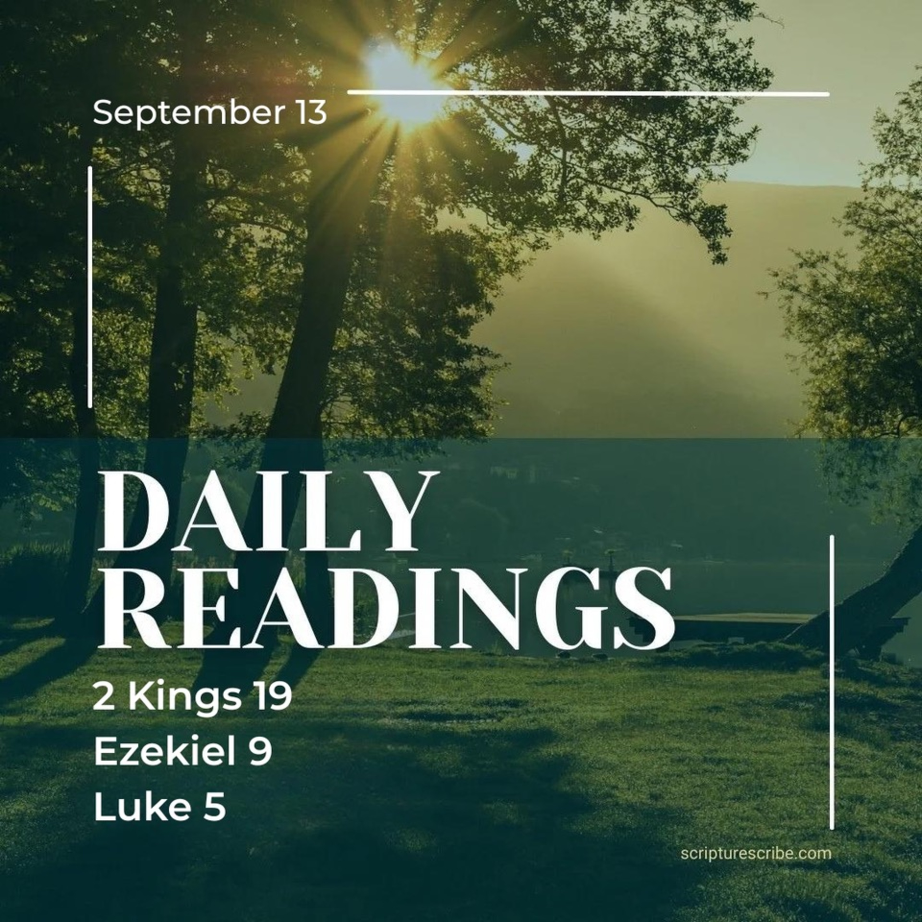 Thoughts on the Bible Readings September 13th (2 Kings 19; Ezekiel 9; Luke 5)  episode artwork