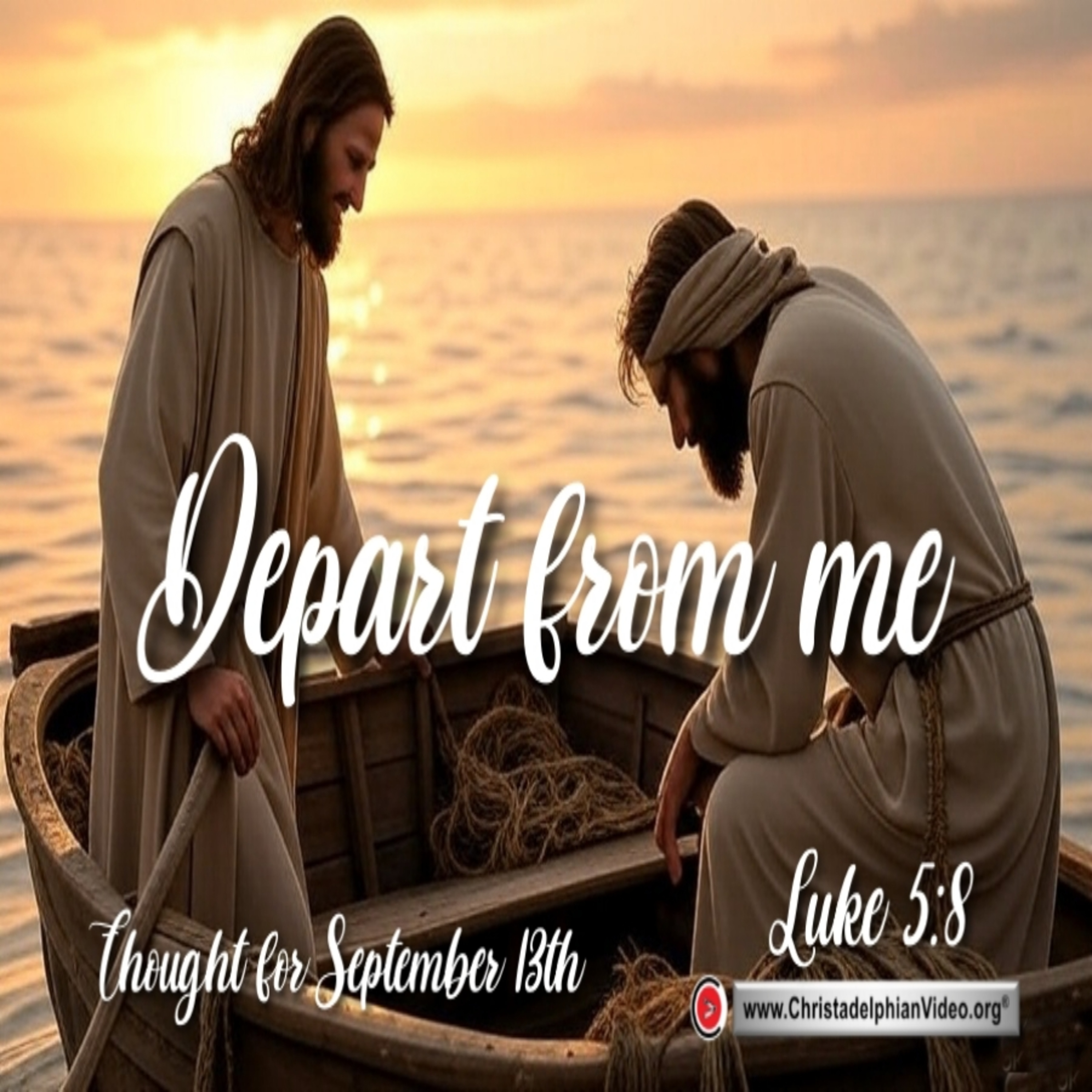 Thought for September 13th. “DEPART FROM ME” episode artwork