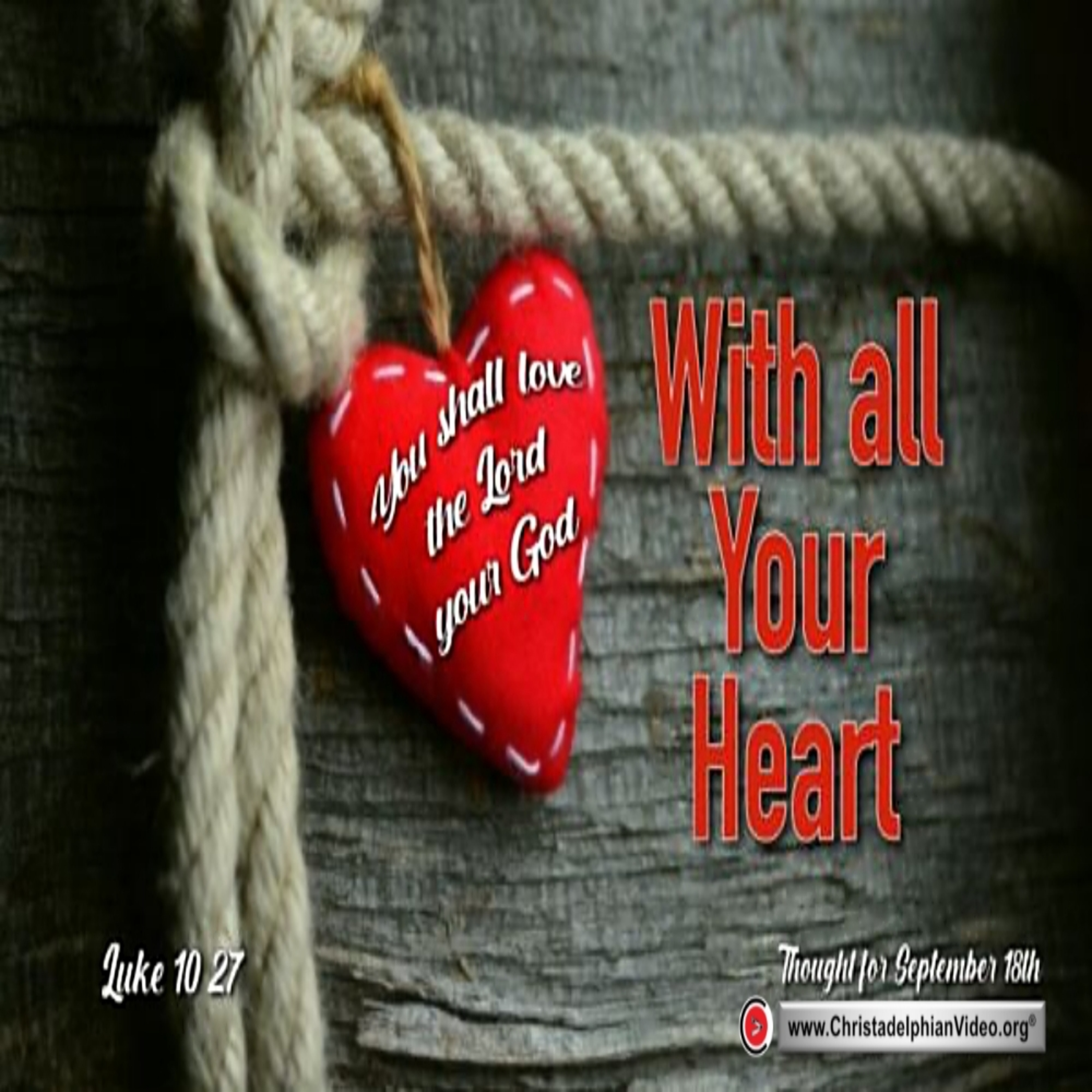 Daily Readings & Thought for September 18th. “WITH ALL YOUR HEART”  episode artwork