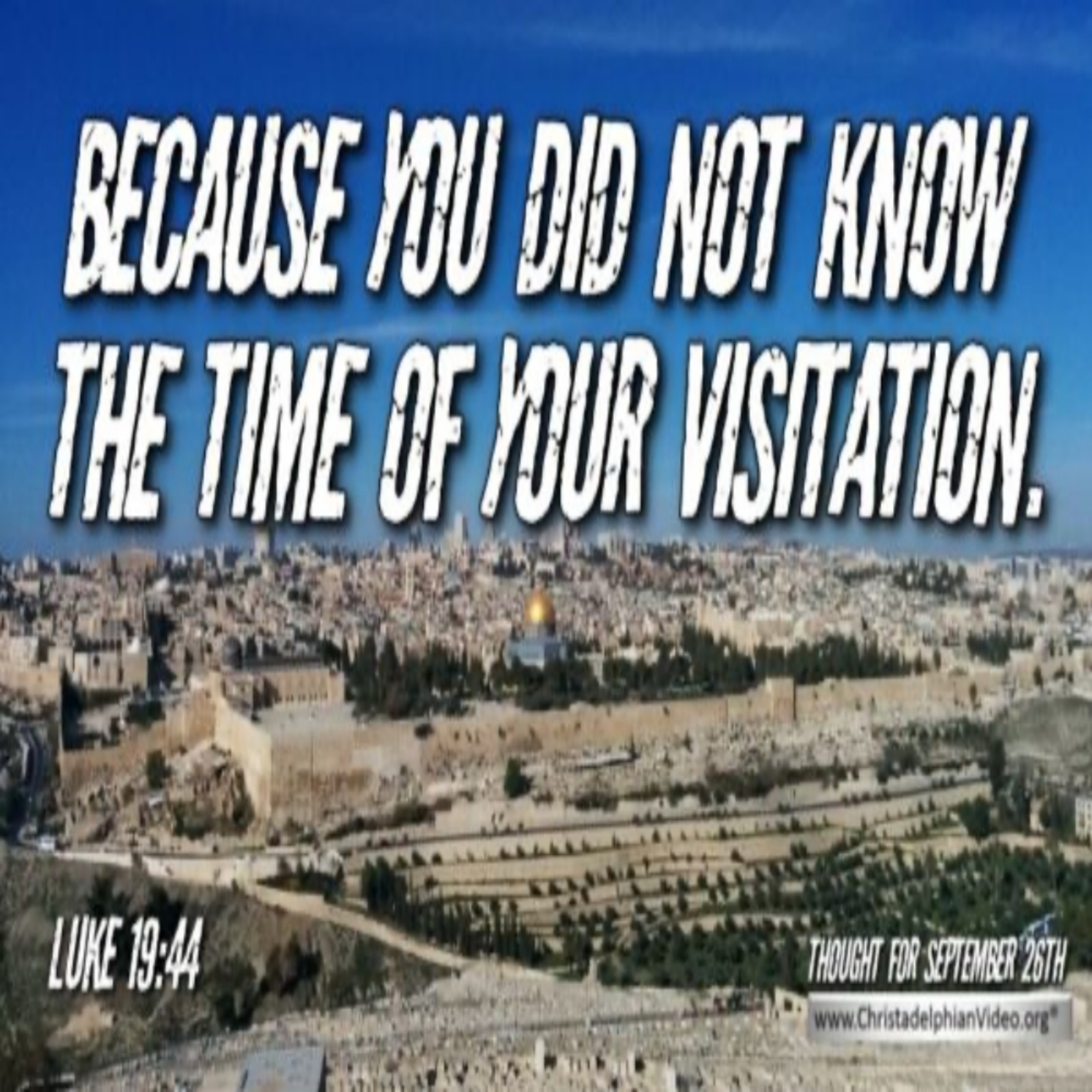 Daily Readings & Thought for September 26th. “BECAUSE YOU DID NOT KNOW” episode artwork