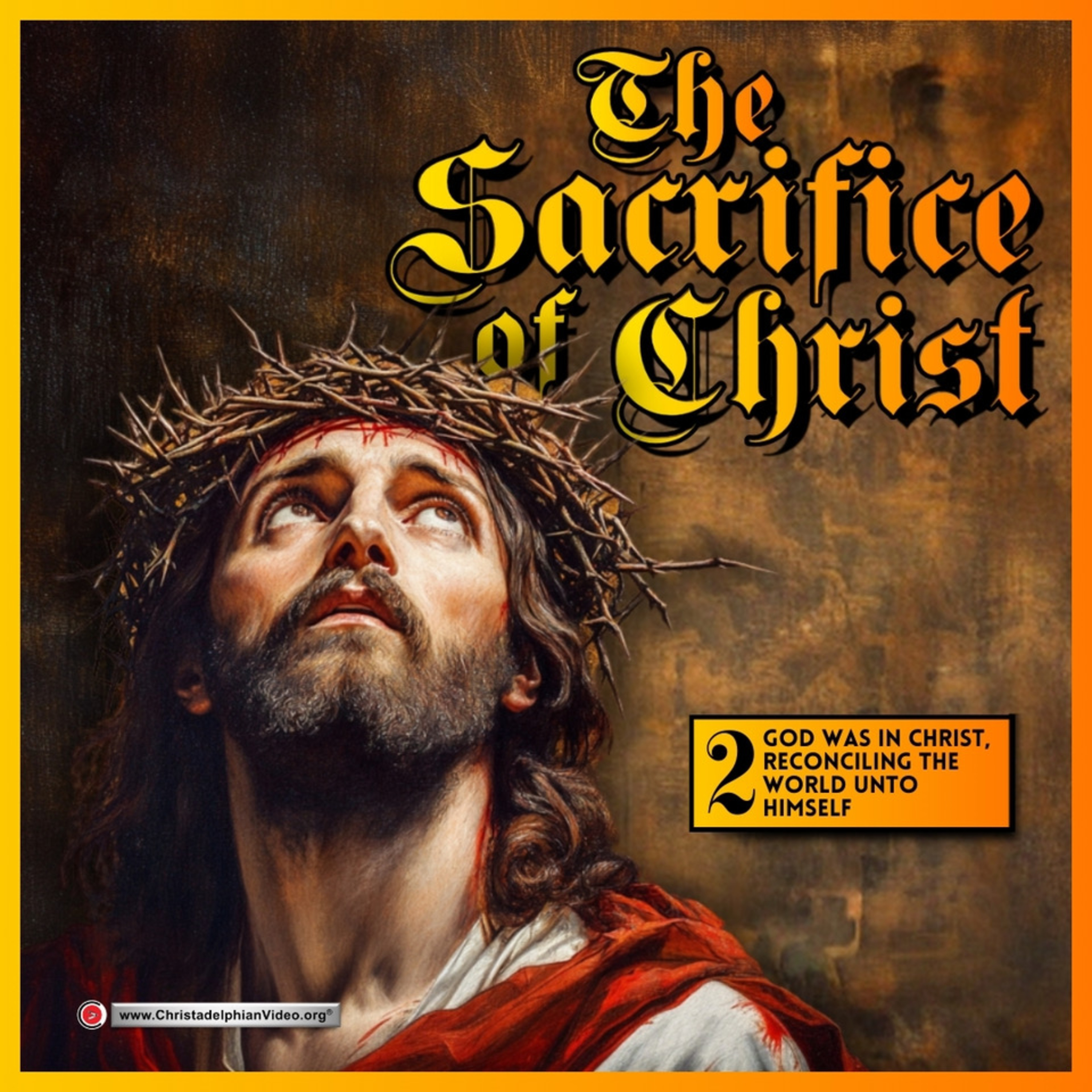 The Atonement #2 'God was in Christ, reconciling the world unto himself' episode artwork