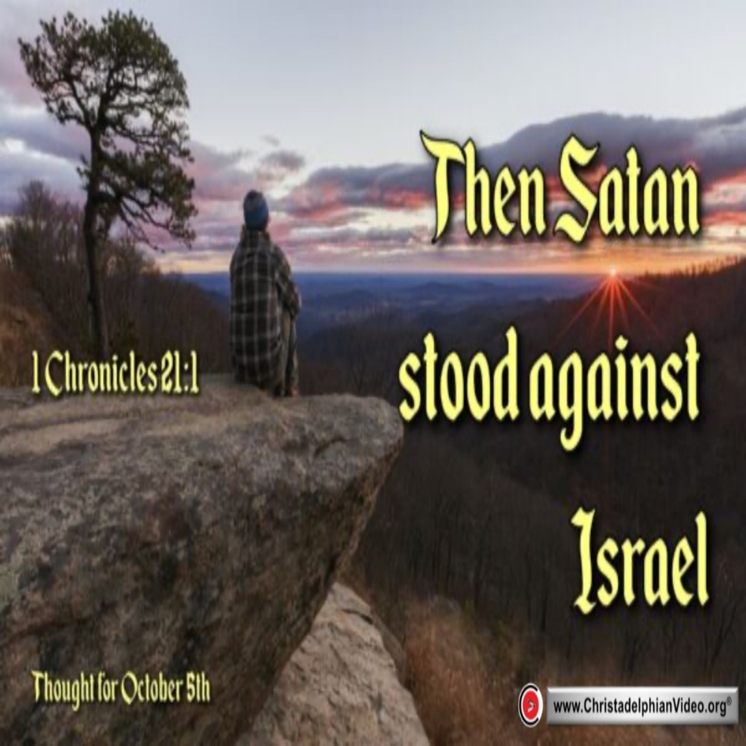 Daily Readings & Thought for October 5th.”THEN SATAN STOOD …” episode artwork