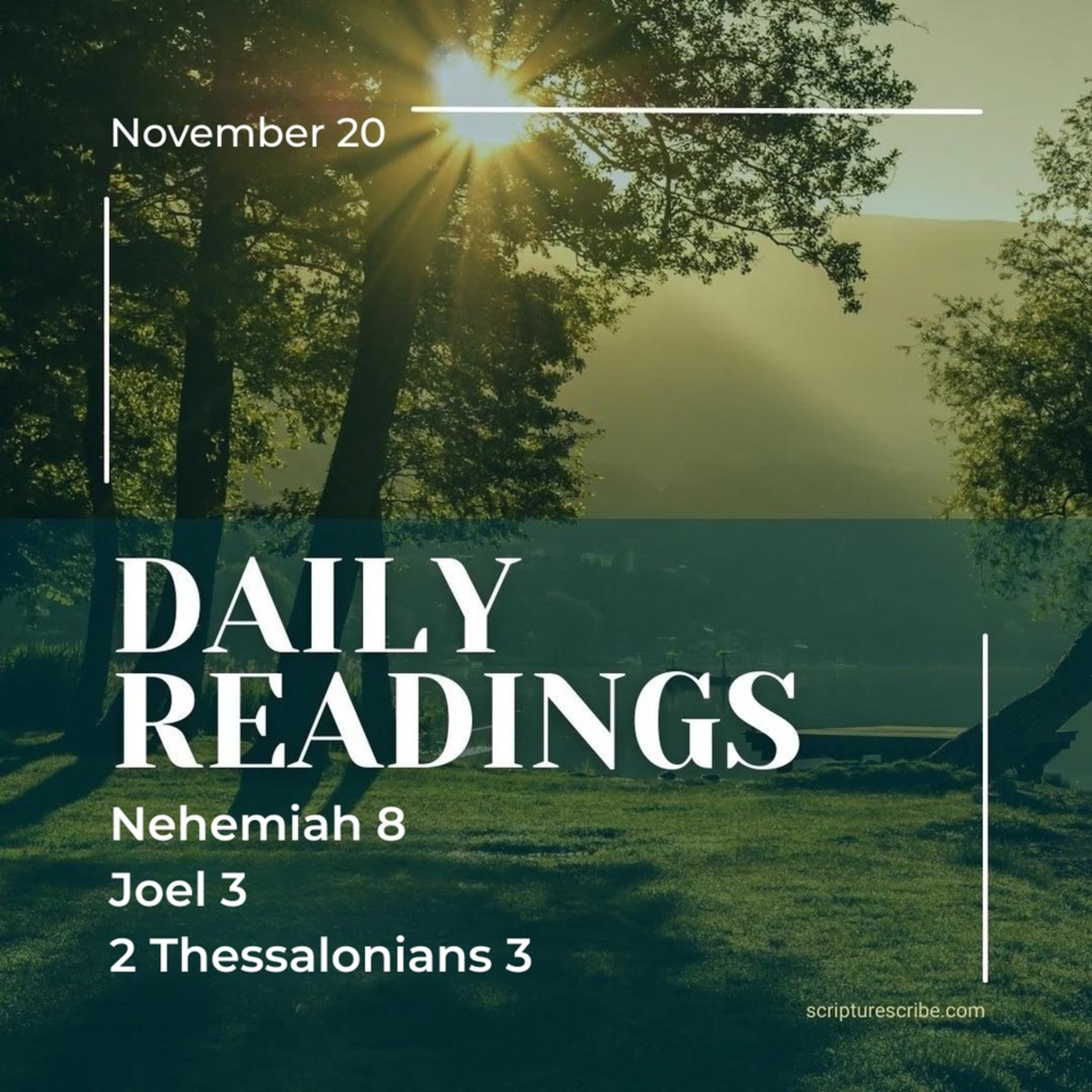 Thoughts on the Bible Readings November 20th (Nehemiah 8; Joel 3; 2 Thessalonians 3) episode artwork