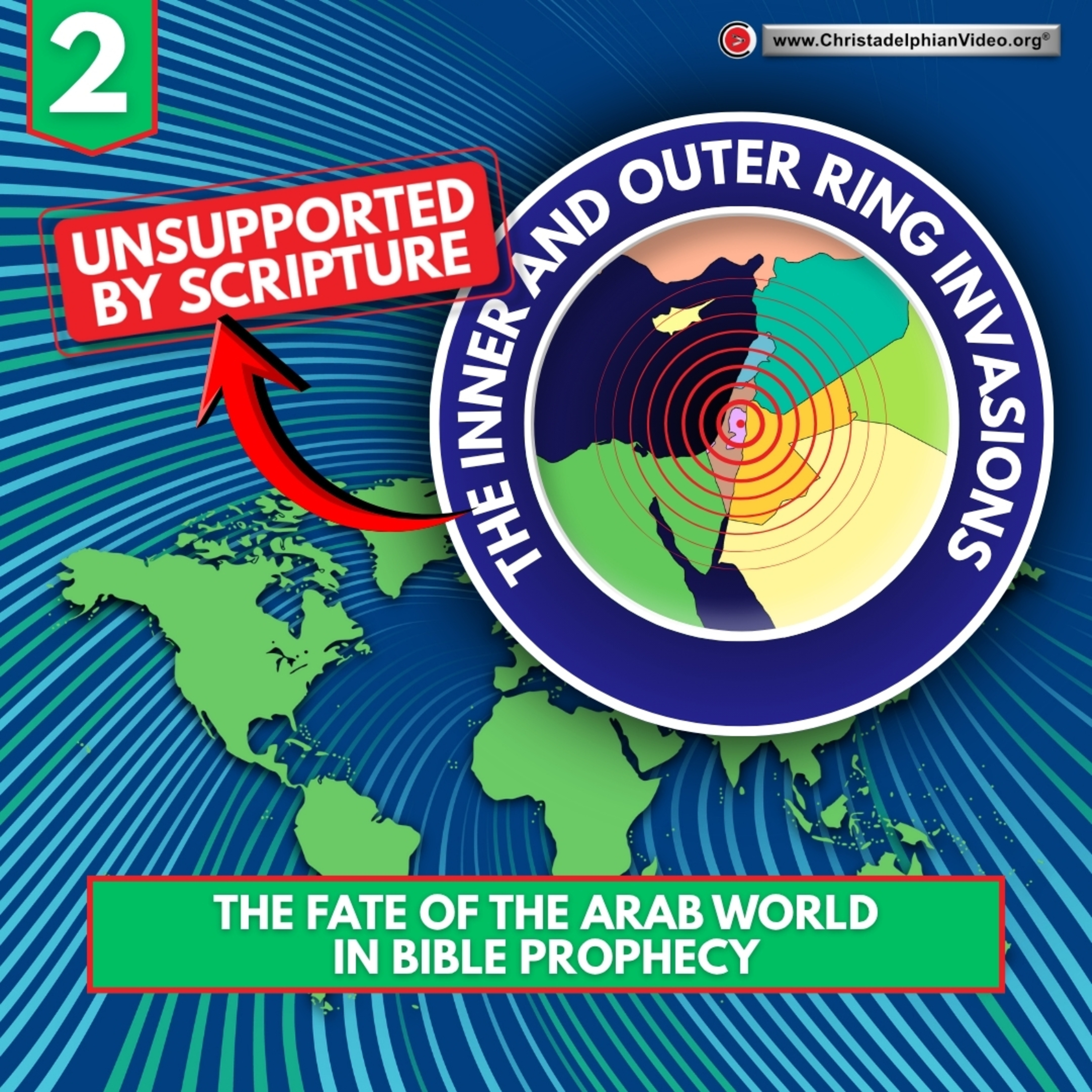 Rightly Dividing the Word of Truth, the Inner and Outer Ring Wars #2 'The Fate of the Arab world' episode artwork