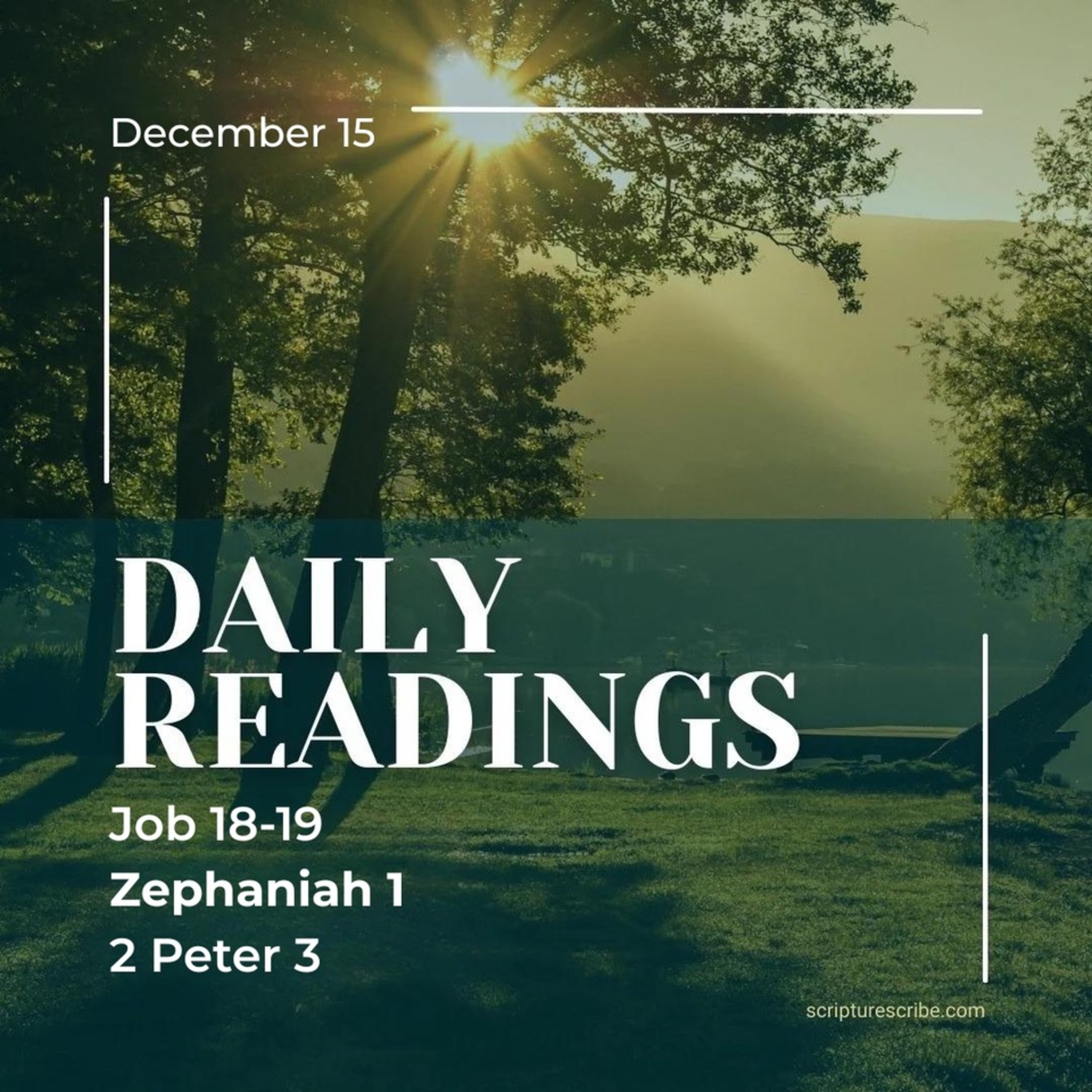 Thoughts on the Bible Readings December 15th (Job 18, 19; Zephaniah 1; 2 Peter 3) episode artwork