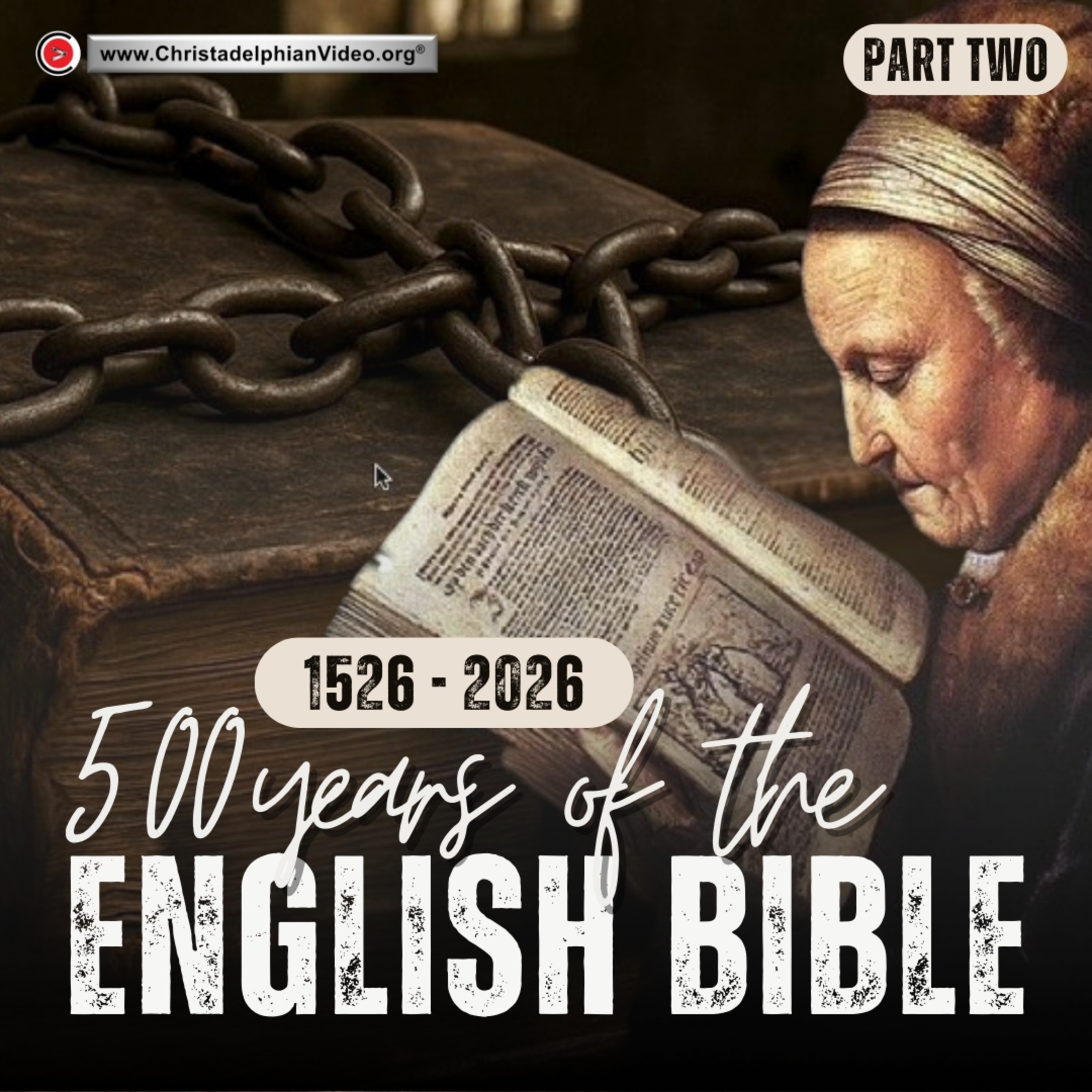 500 years of the English Bible... How it changed the world. #2- episode artwork