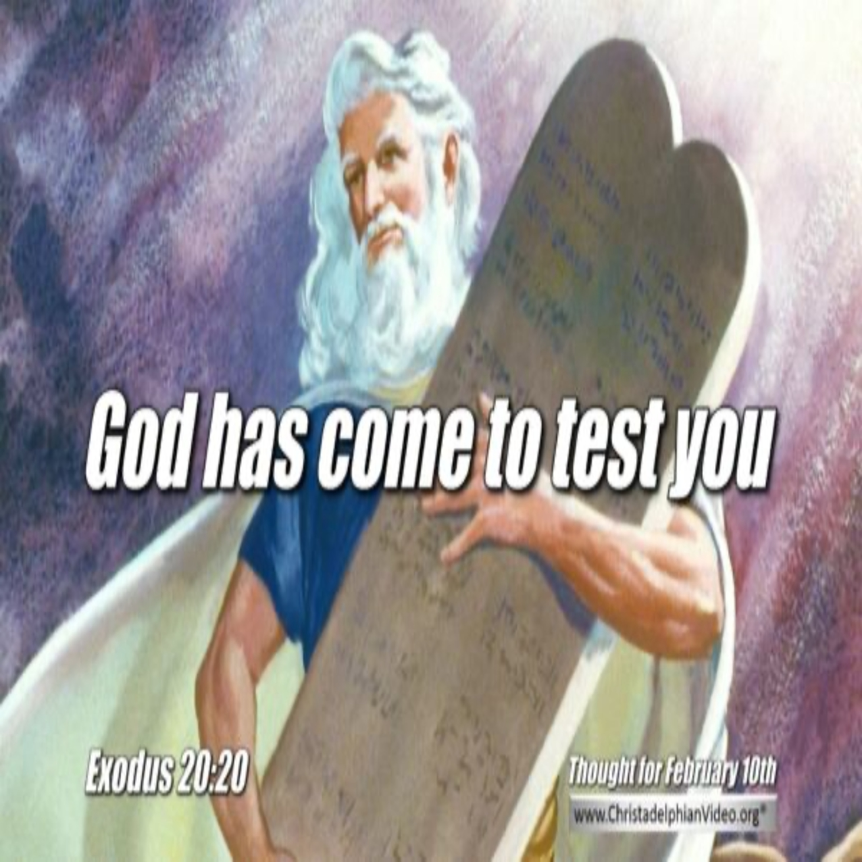 Thought for February 10th. ” GOD HAS COME TO TEST YOU …” episode artwork