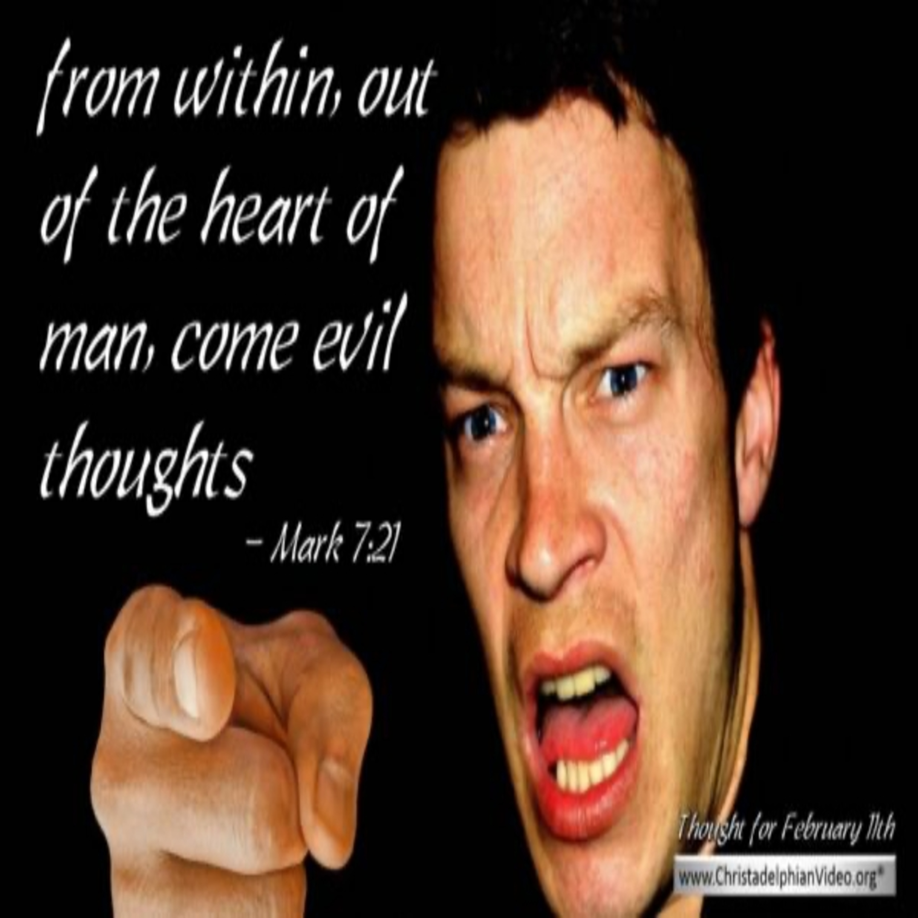 Thought for February 11th. “OUT OF THE HEART … COME …” episode artwork