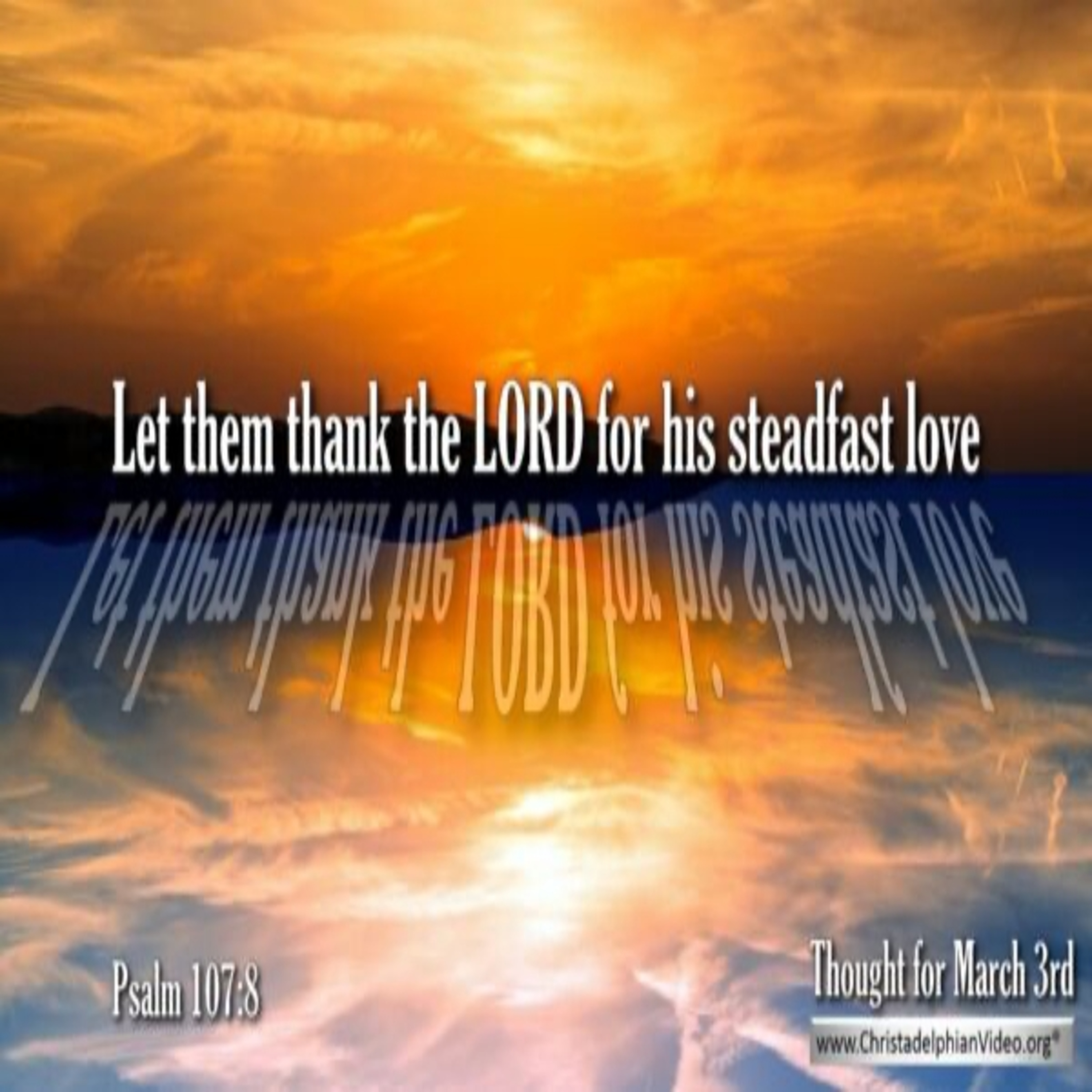 Thought for March 3rd. “LET THEM THANK THE LORD FOR …” episode artwork