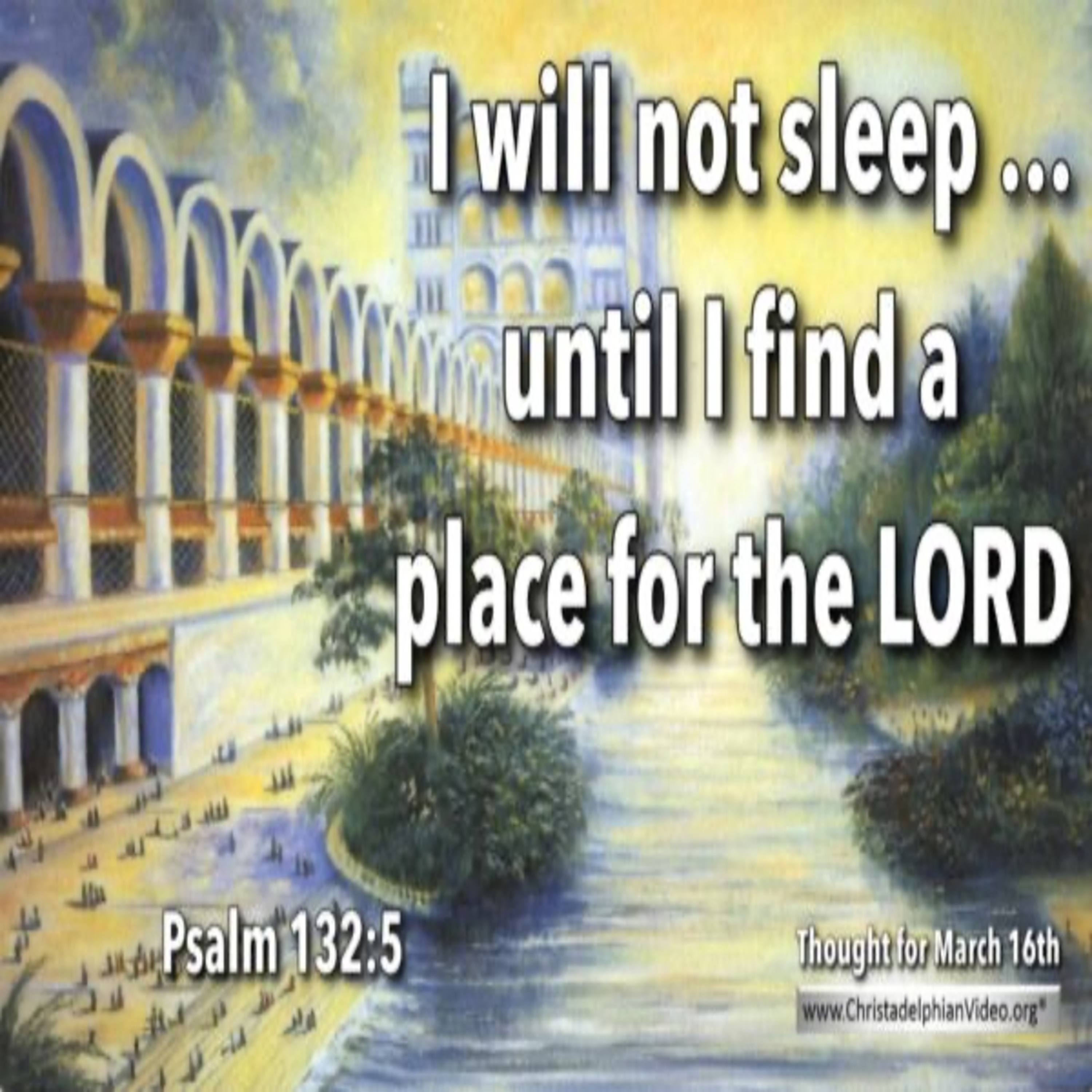Thought for March 16th. “UNTIL I FIND A PLACE FOR …”  episode artwork