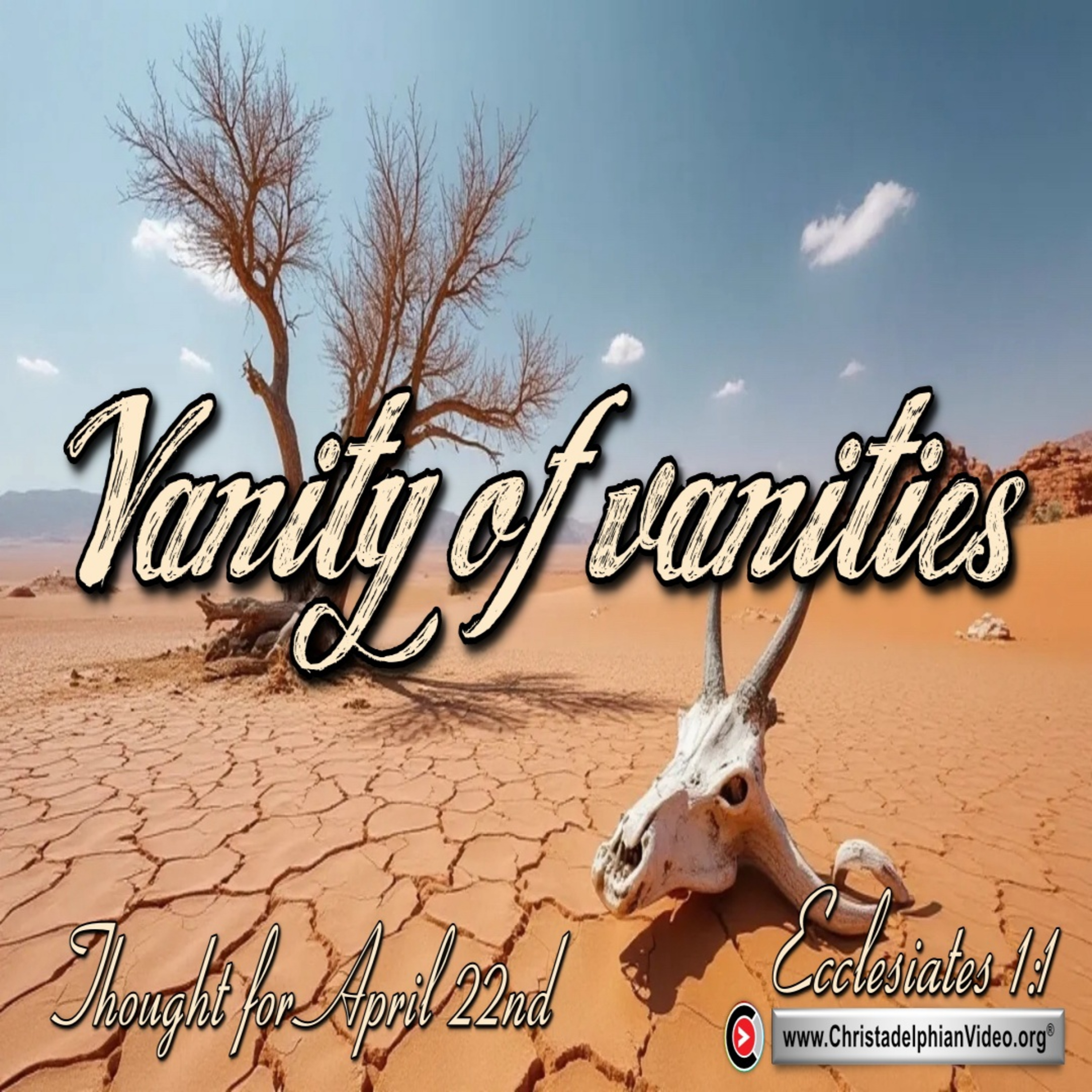 Thought for April 22nd. “VANITY OF VANITIES” episode artwork