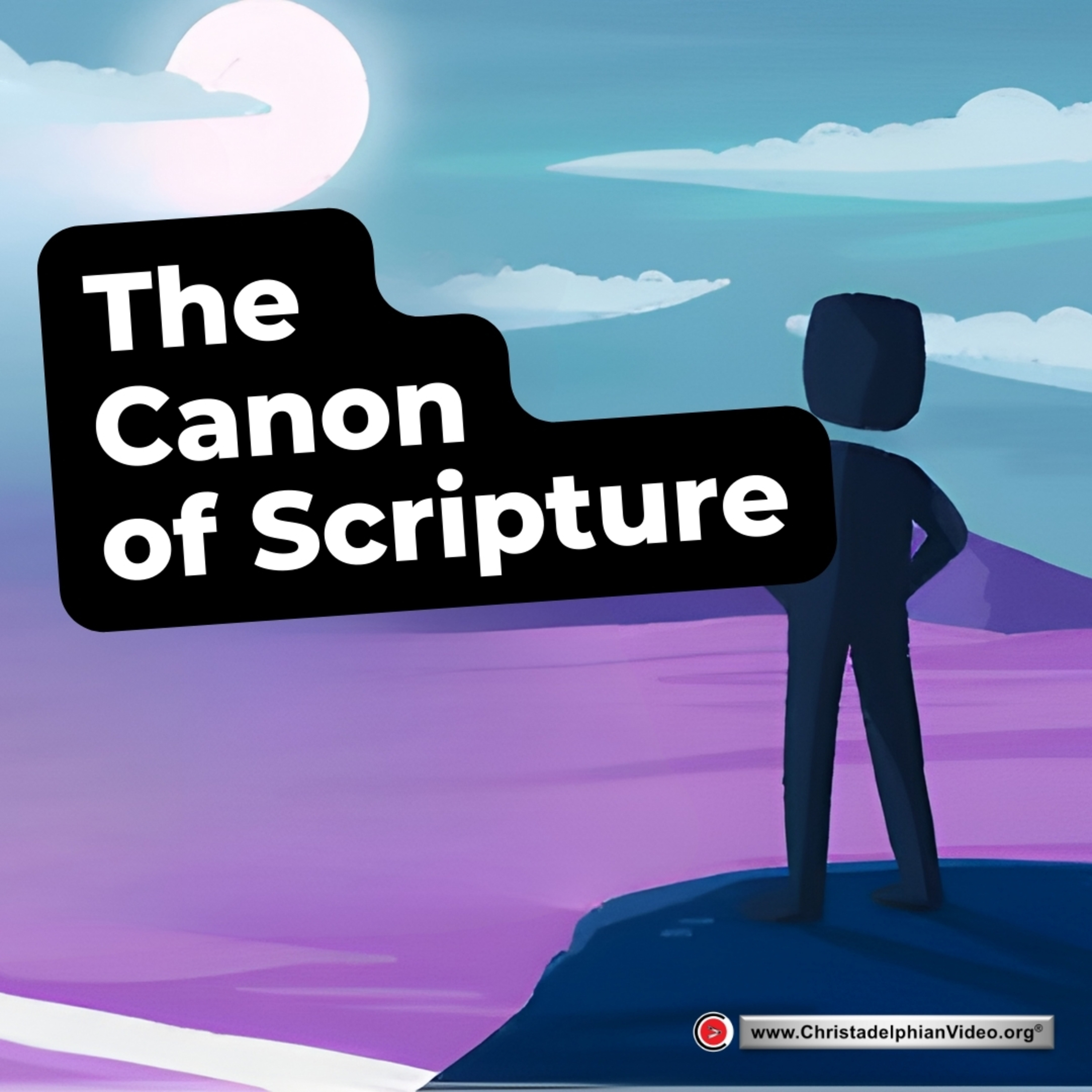 Why you should read the Bible #13 The Canon of Scripture episode artwork