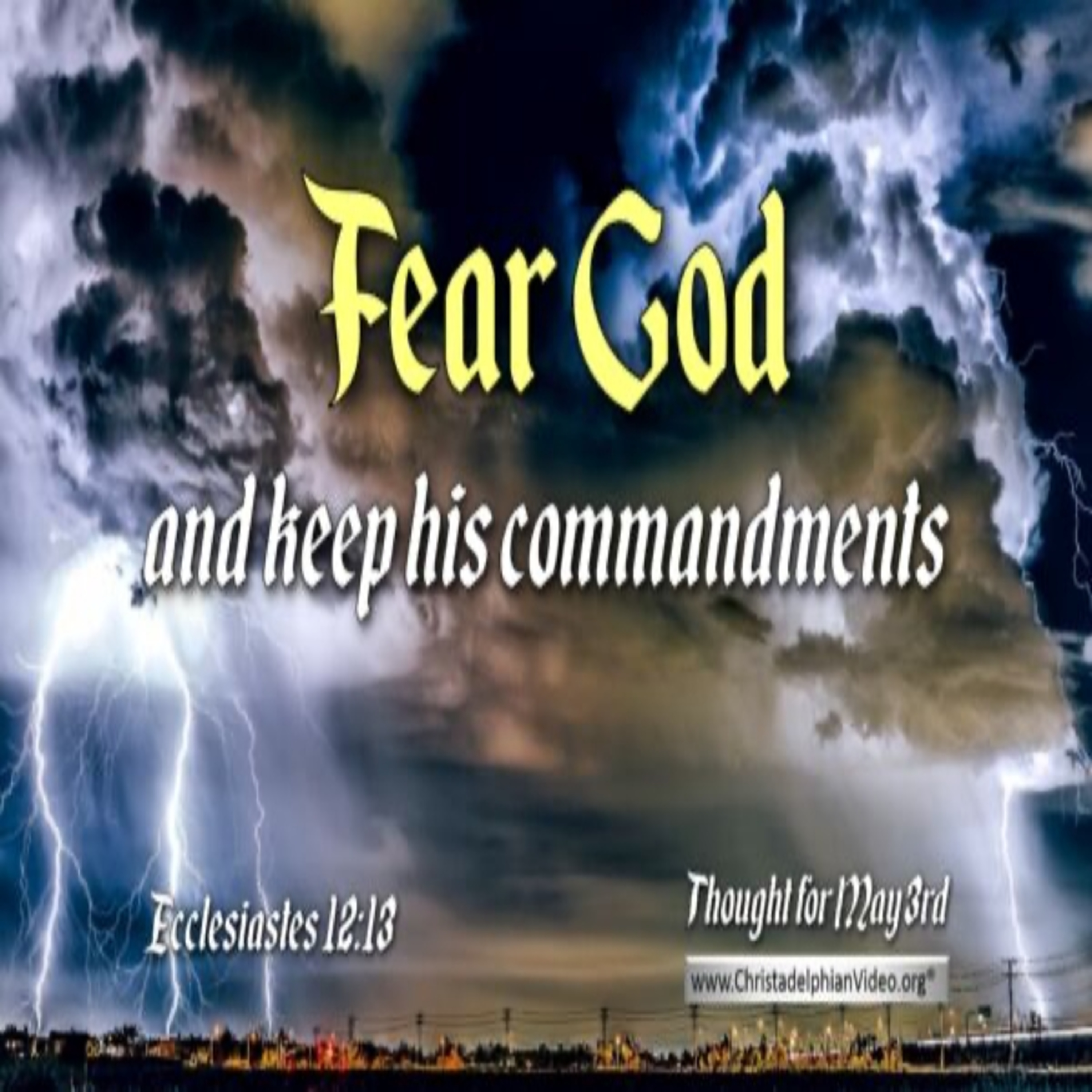 Thought for May 3rd. “Fear God and keep his commandments” episode artwork