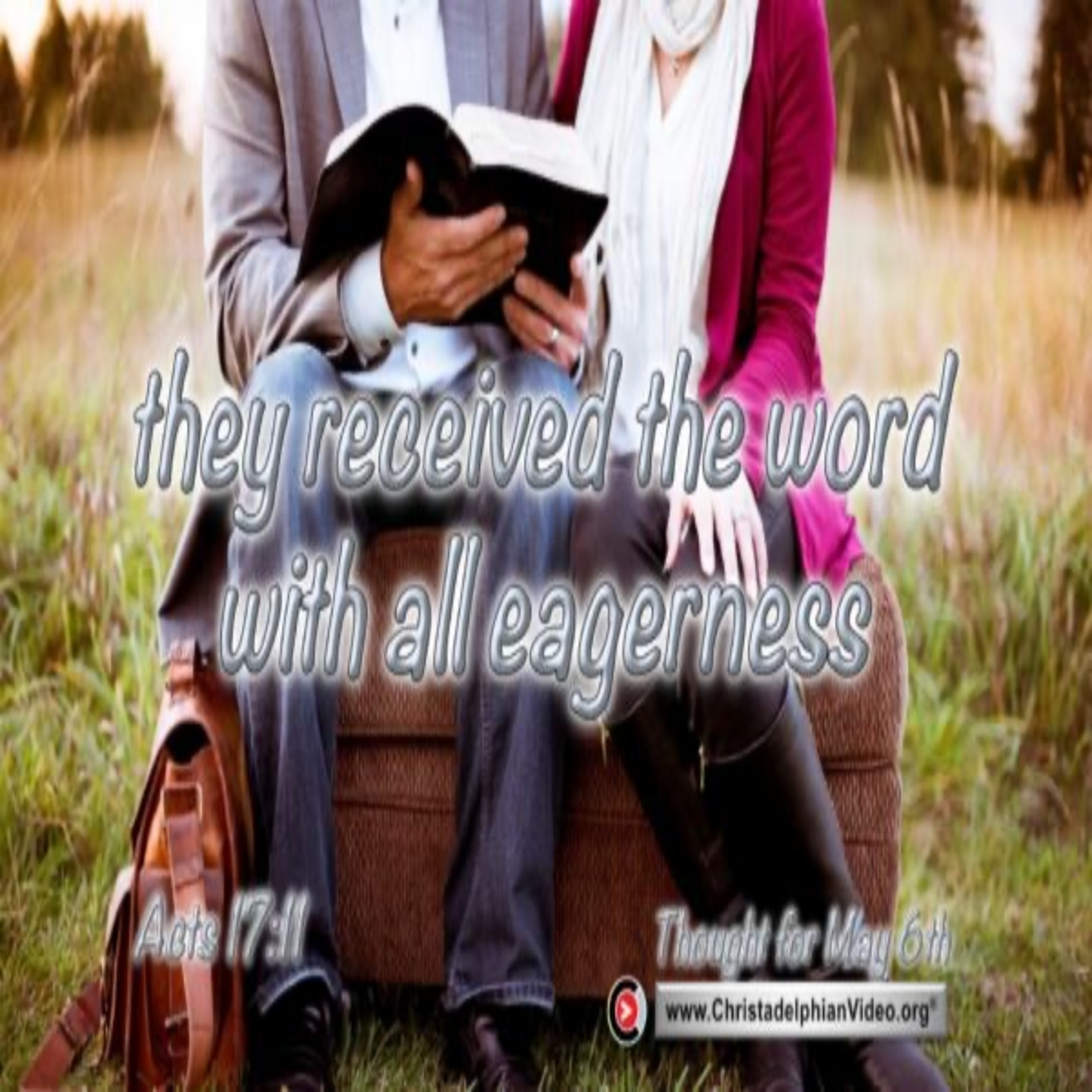 Thought for May 6th. “RECEIVED THE WORD WITH ALL EAGERNESS” episode artwork