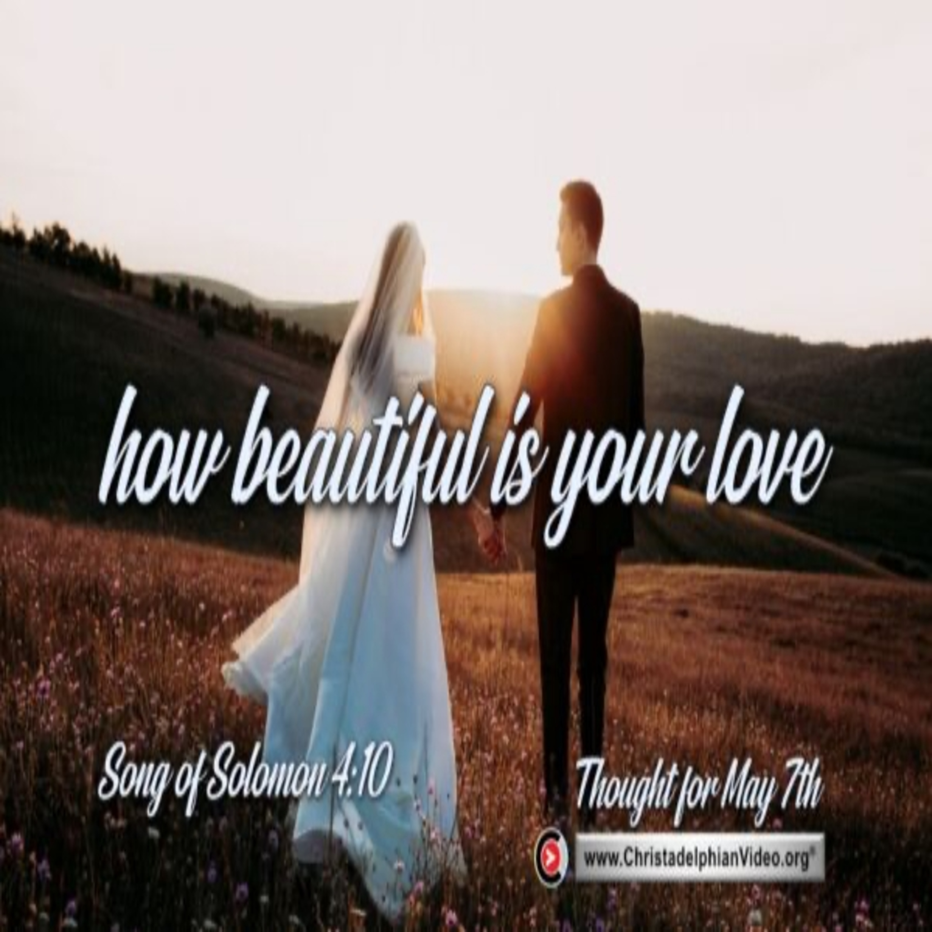 Thought for May 7th. “HOW BEAUTIFUL IS YOUR LOVE” episode artwork