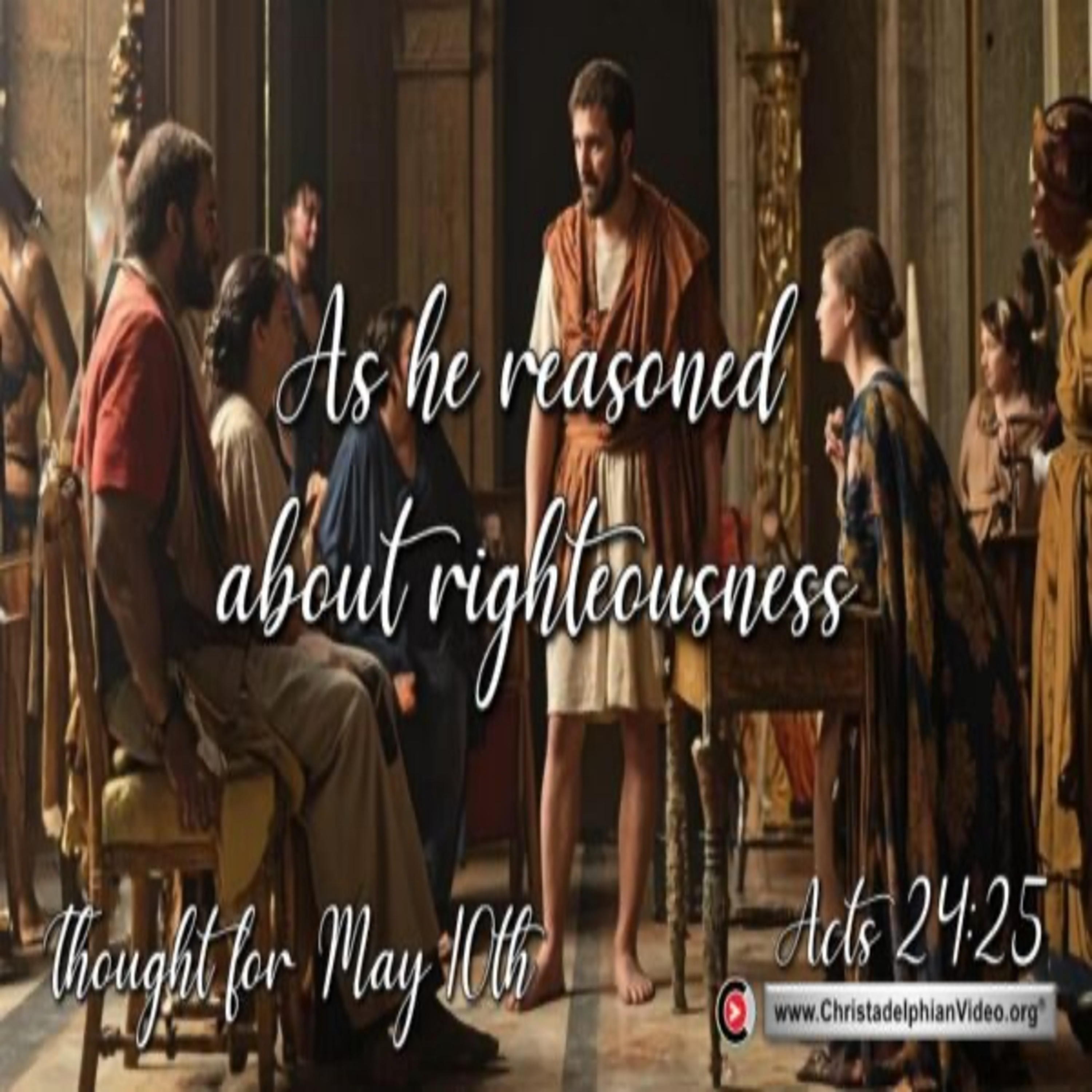  Thought for May 10th. “AS HE REASONED ABOUT …” episode artwork