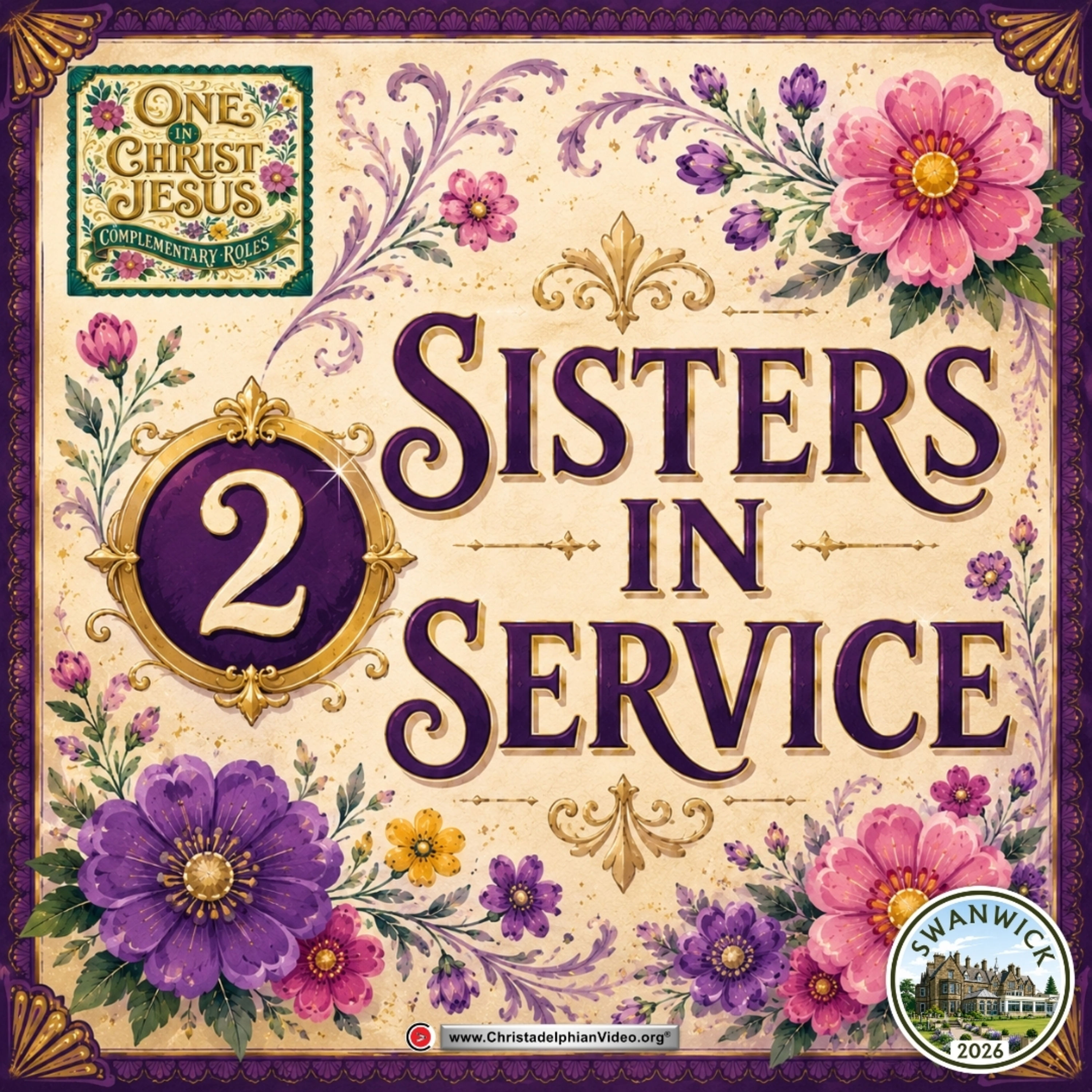 One in Christ: Complimentary Roles#2 'Sisters in Service' with Bible Student Mark O'Grady