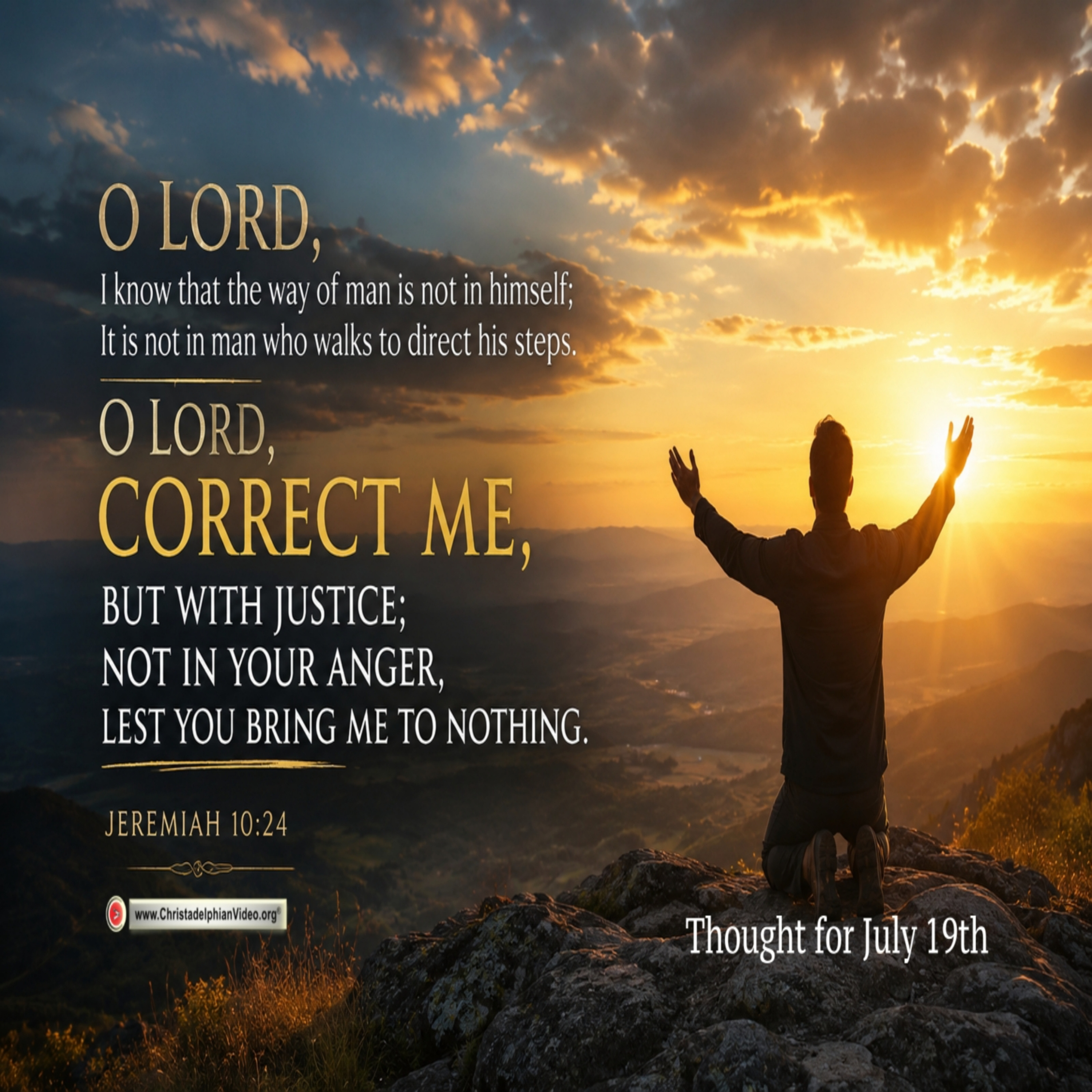 Thought for July 19th. CORRECT ME O LORD, BUT …” episode artwork