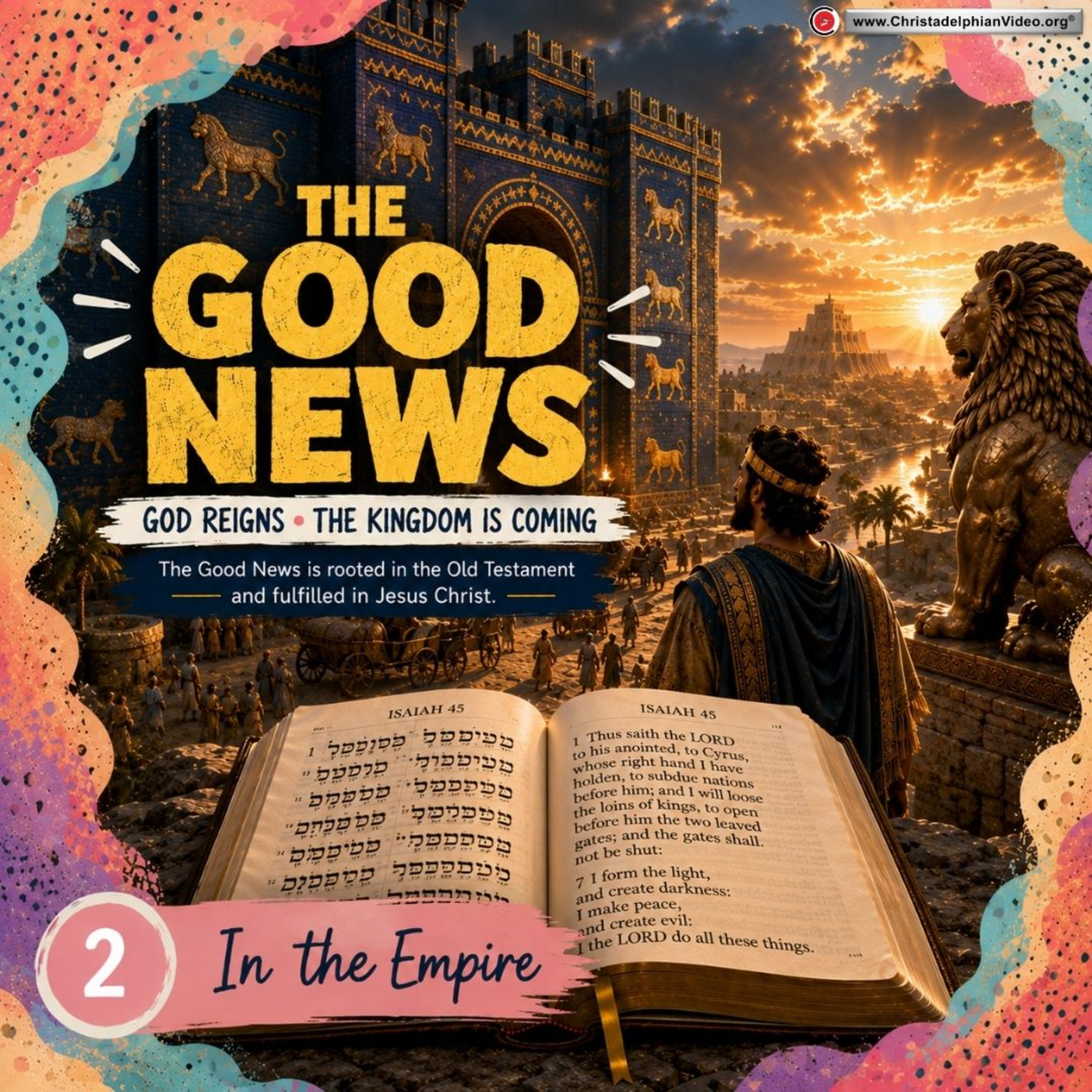 The Good News #2 'In the Empire' with Bible student David Fraser episode artwork