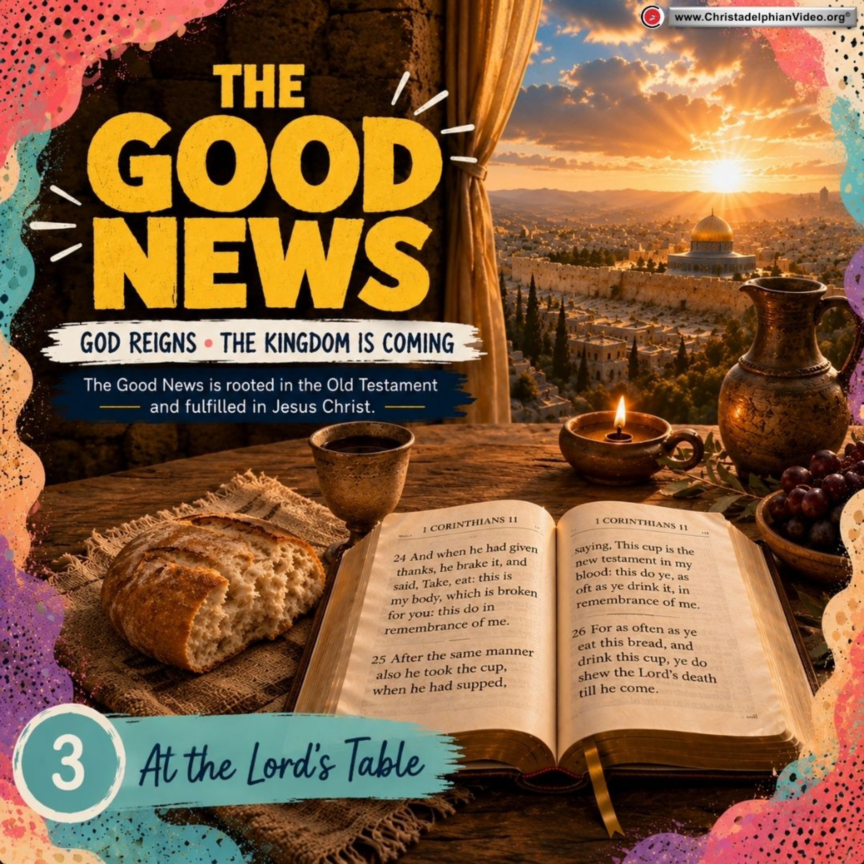 The Good News #3 'At the Lord's table' with Bible student David Fraser episode artwork
