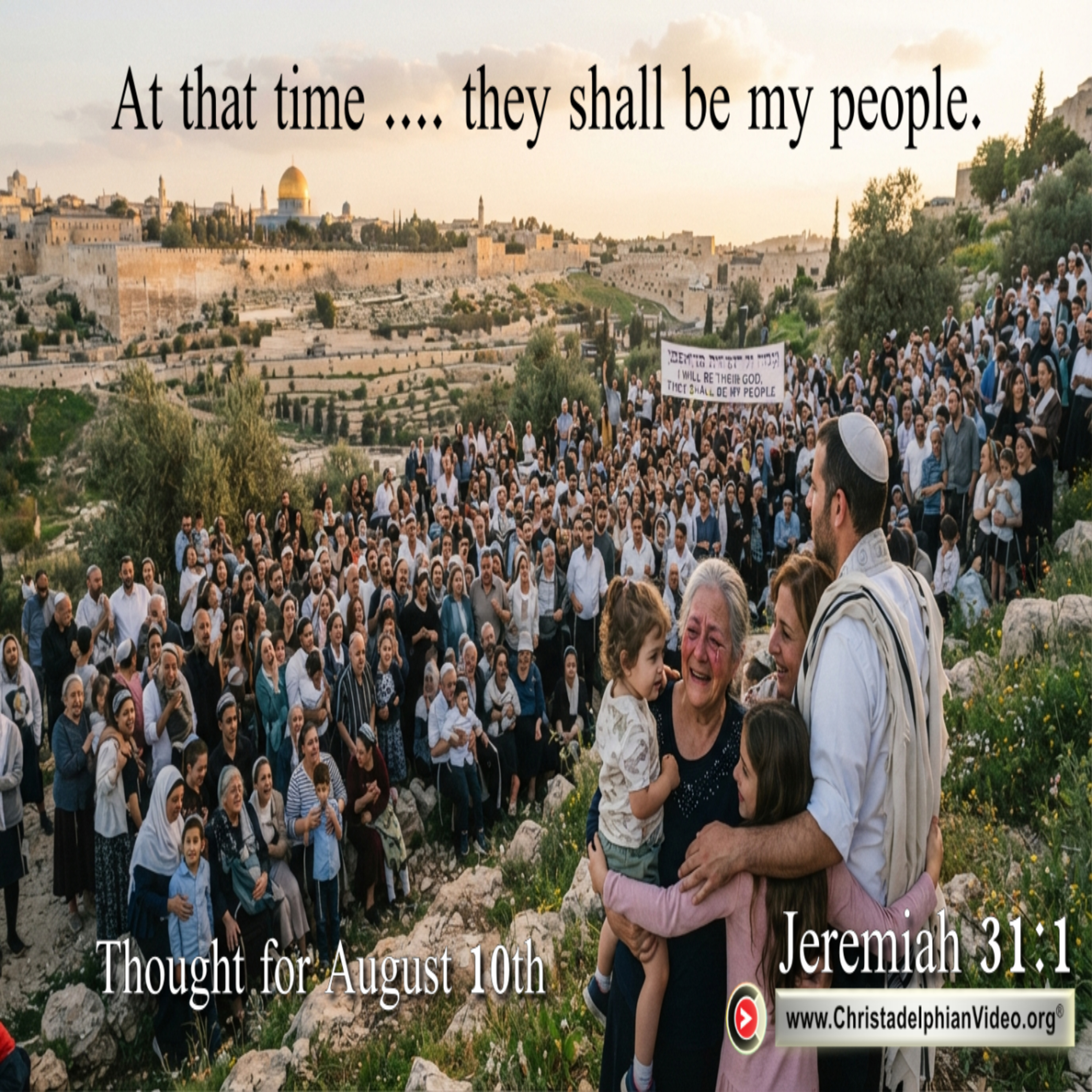 Thought for August 10th. “AT THAT TIME … THEY SHALL BE MY PEOPLE” episode artwork