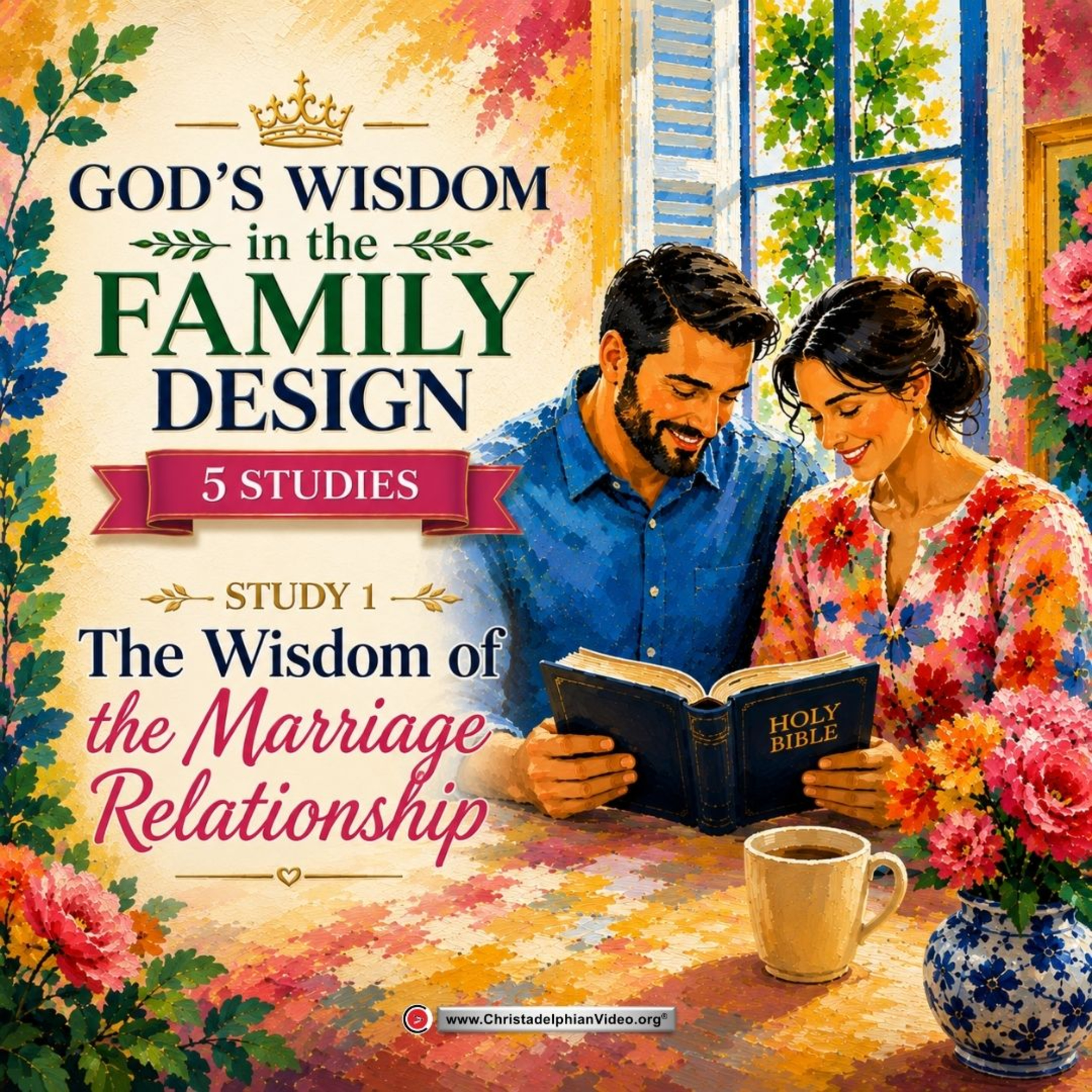  God's Wisdom in the Family Design #1The Wisdom of the Marriage Relationship with Ken Styles episode artwork