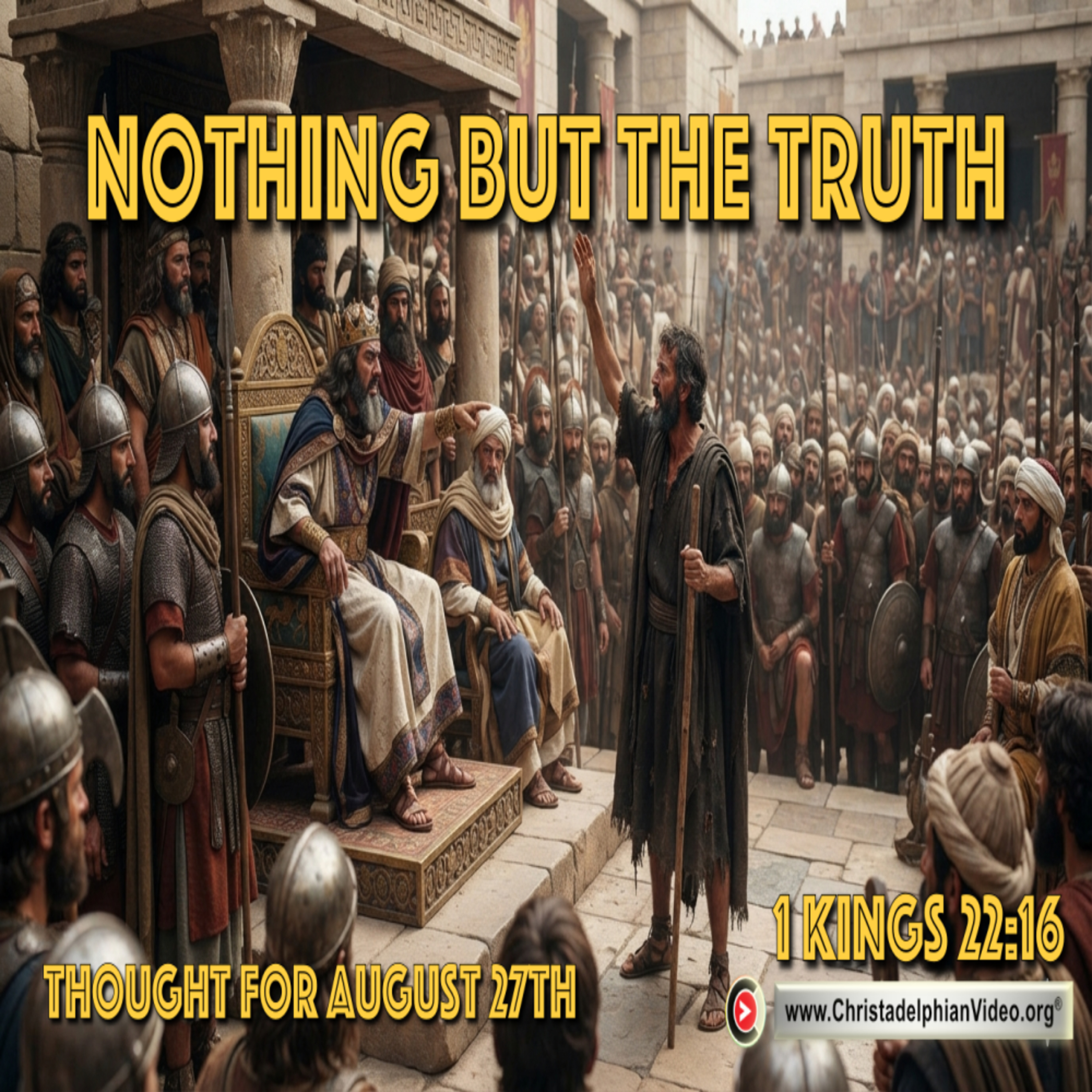 Thought for August 27th. “NOTHING BUT THE TRUTH” episode artwork