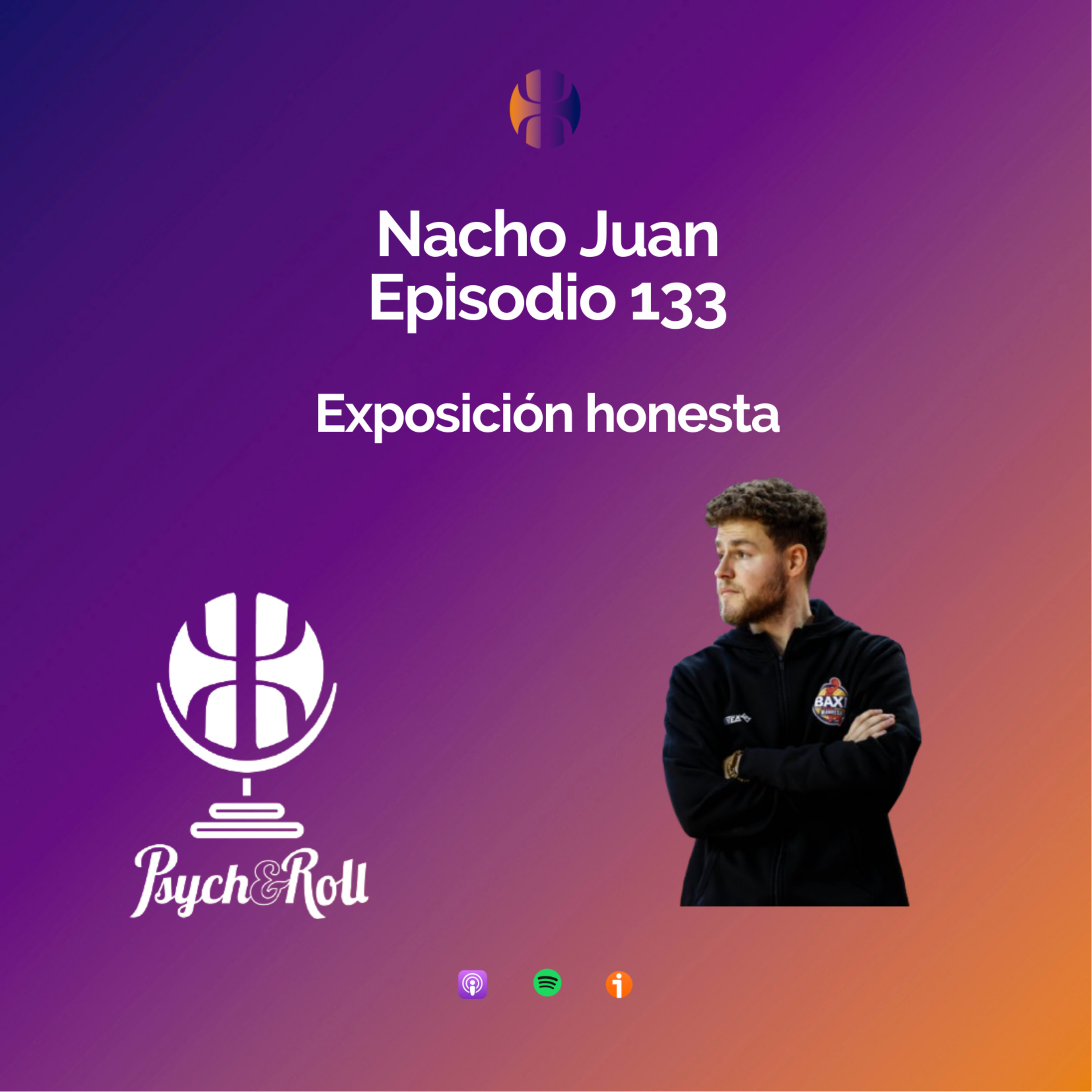 Nacho Juan. Exposición honesta - Episodio 133 episode artwork
