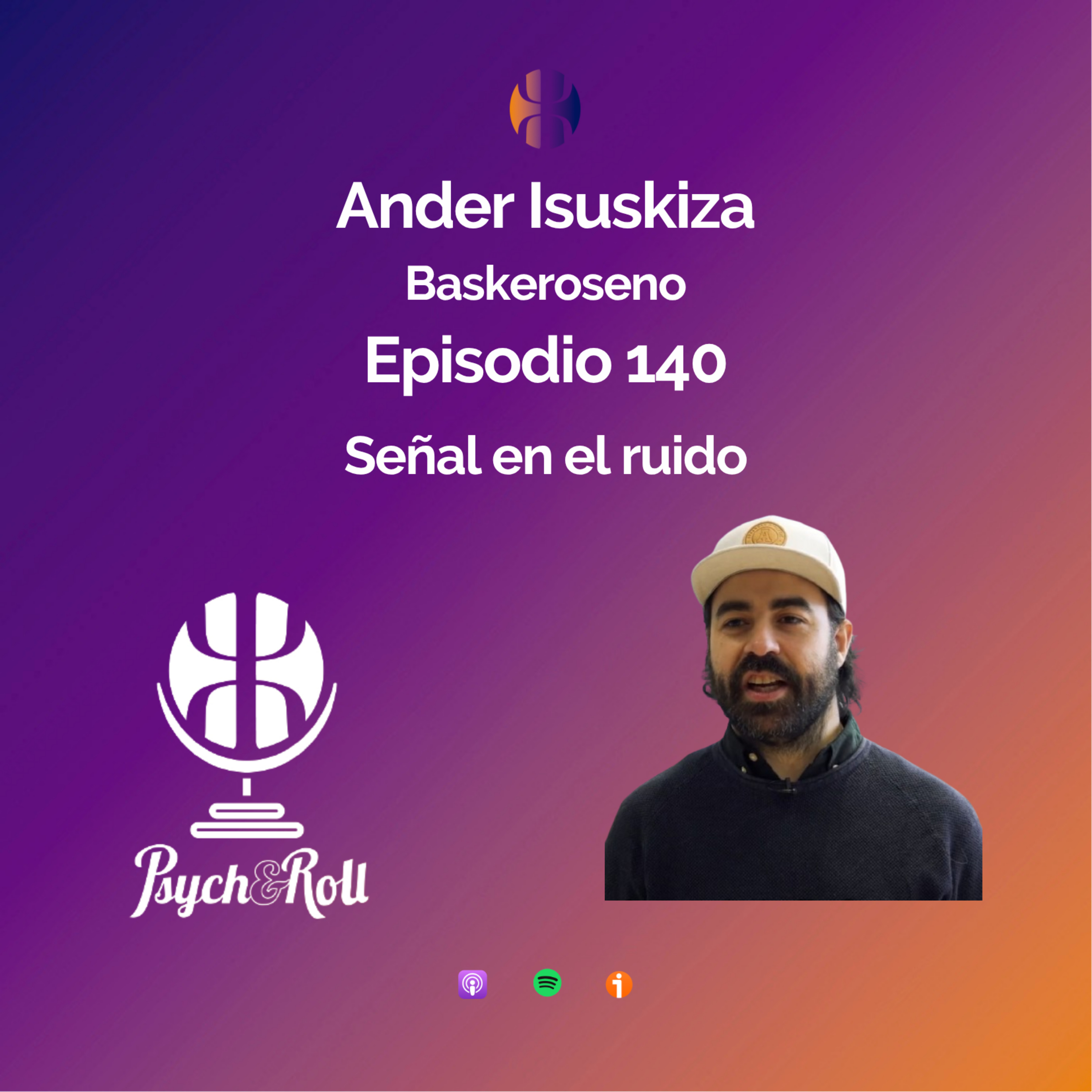 Ander Isuskiza (Baskeroseno) Señal en el ruido - Episodio 140 episode artwork