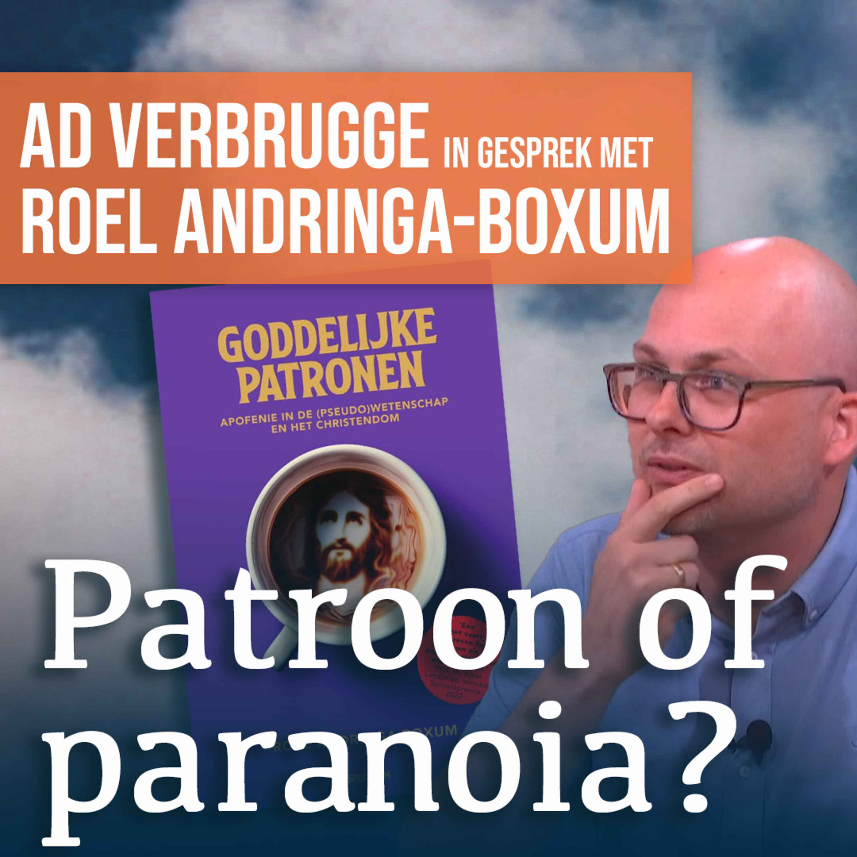 Over apofenie en patronen die er wel/niet zijn | #1694 Roel Andringa-Boxum