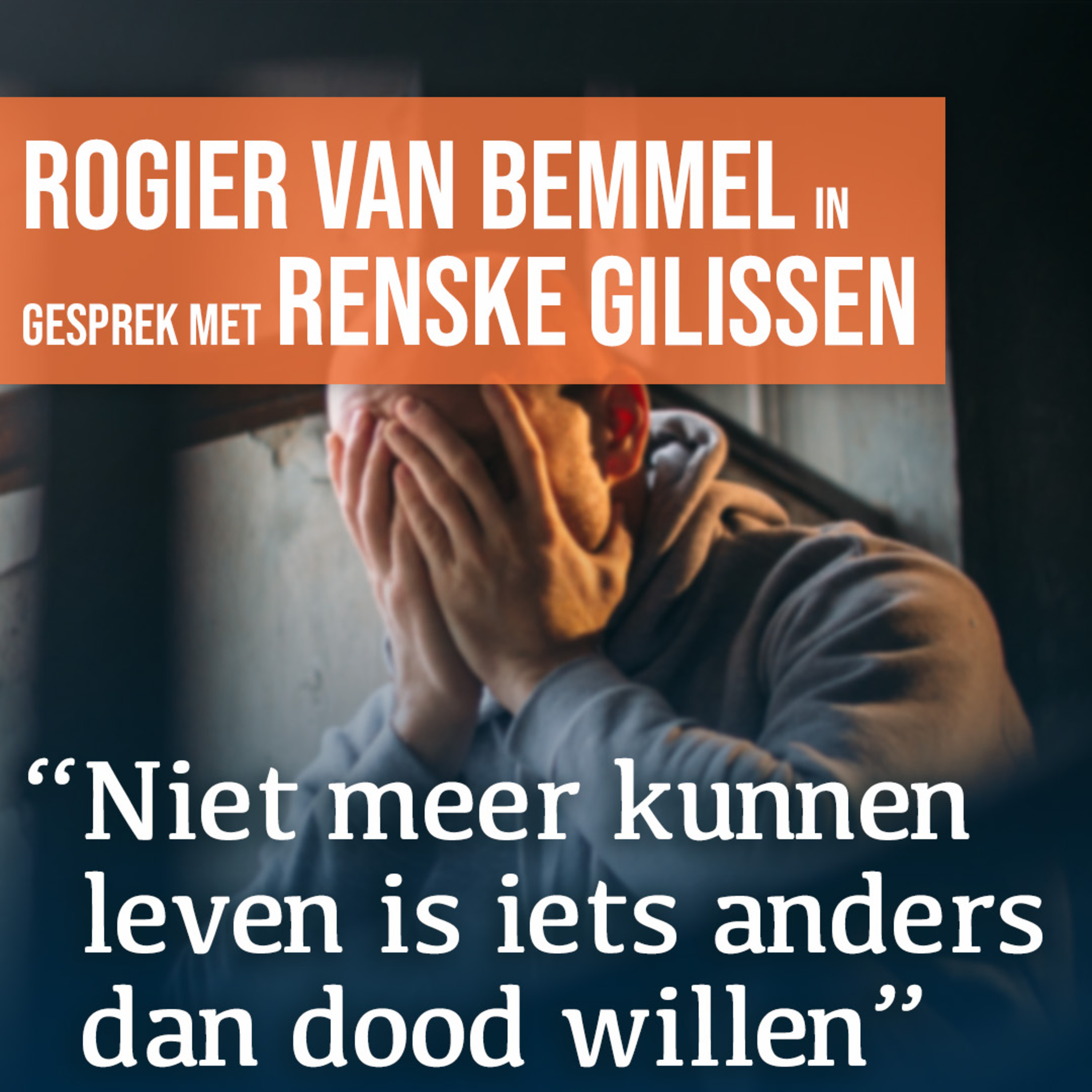 "Dagelijks meer dan 100 pogingen tot zelfdoding in Nederland" | #1700 Renske Gilissen