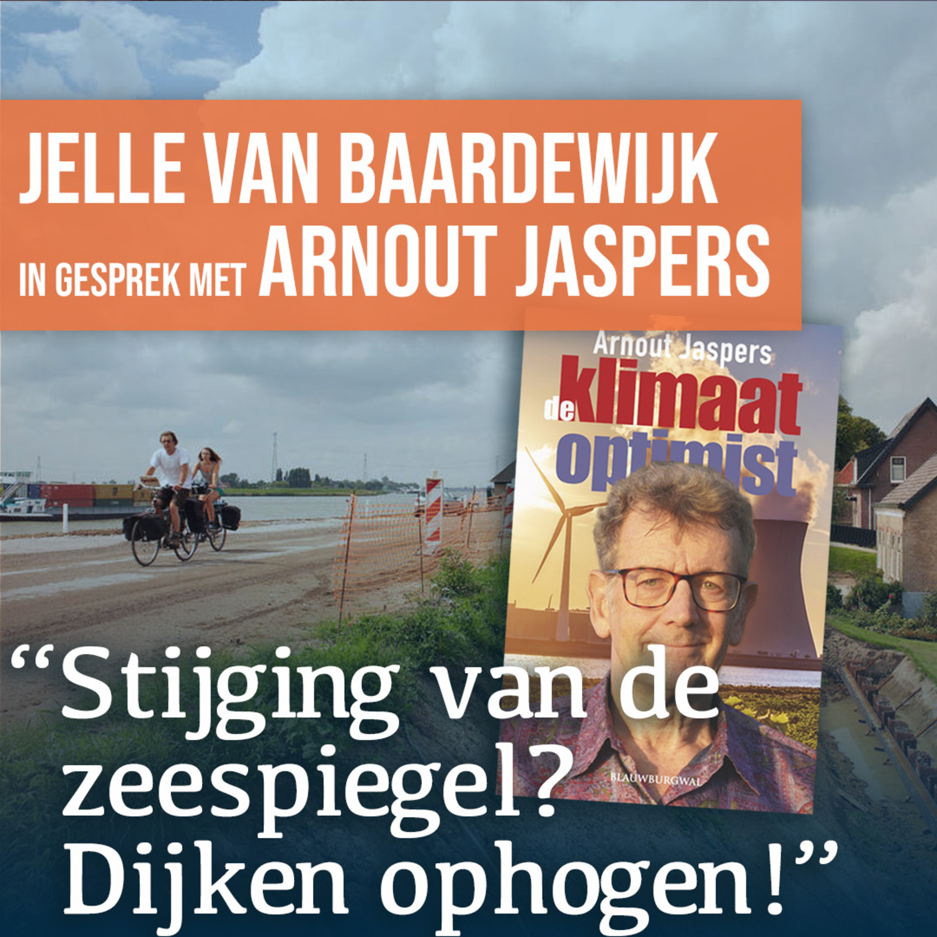 "We hebben de rest van de wereld niet nodig voor klimaatadaptatie" | #1706 Arnout Jaspers