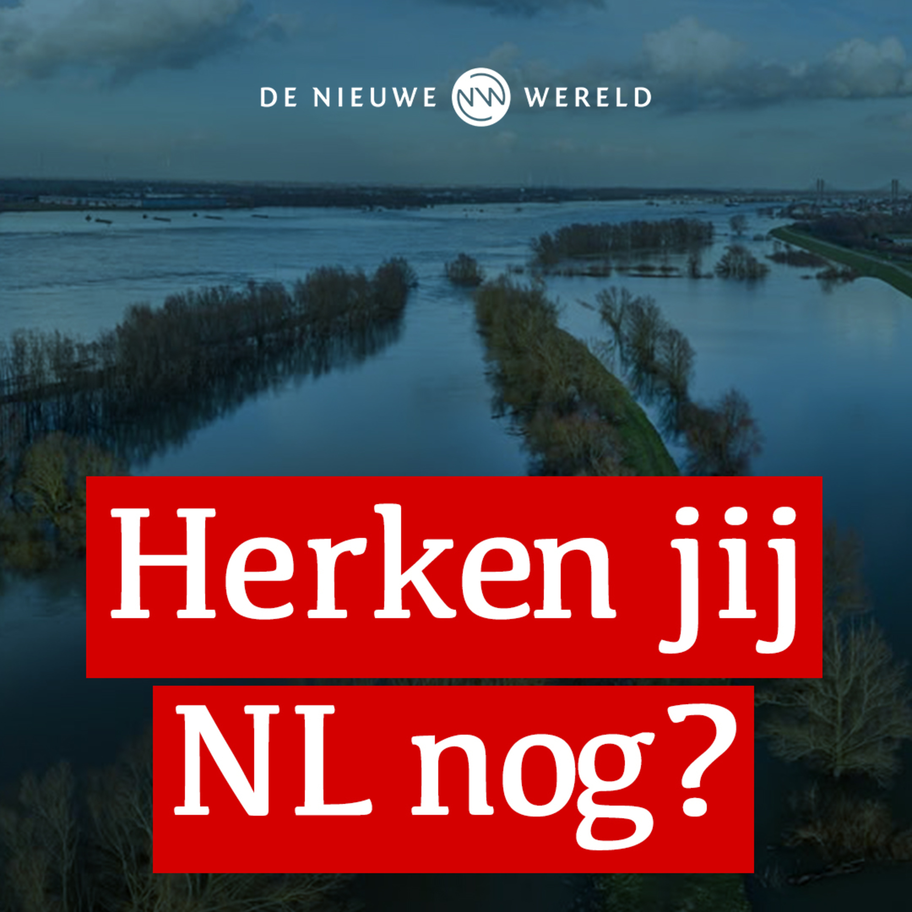 De strijd om Nederland – Vlag, vertrouwen en verantwoordelijkheid | Dekkers & van Baardewijk #2058
