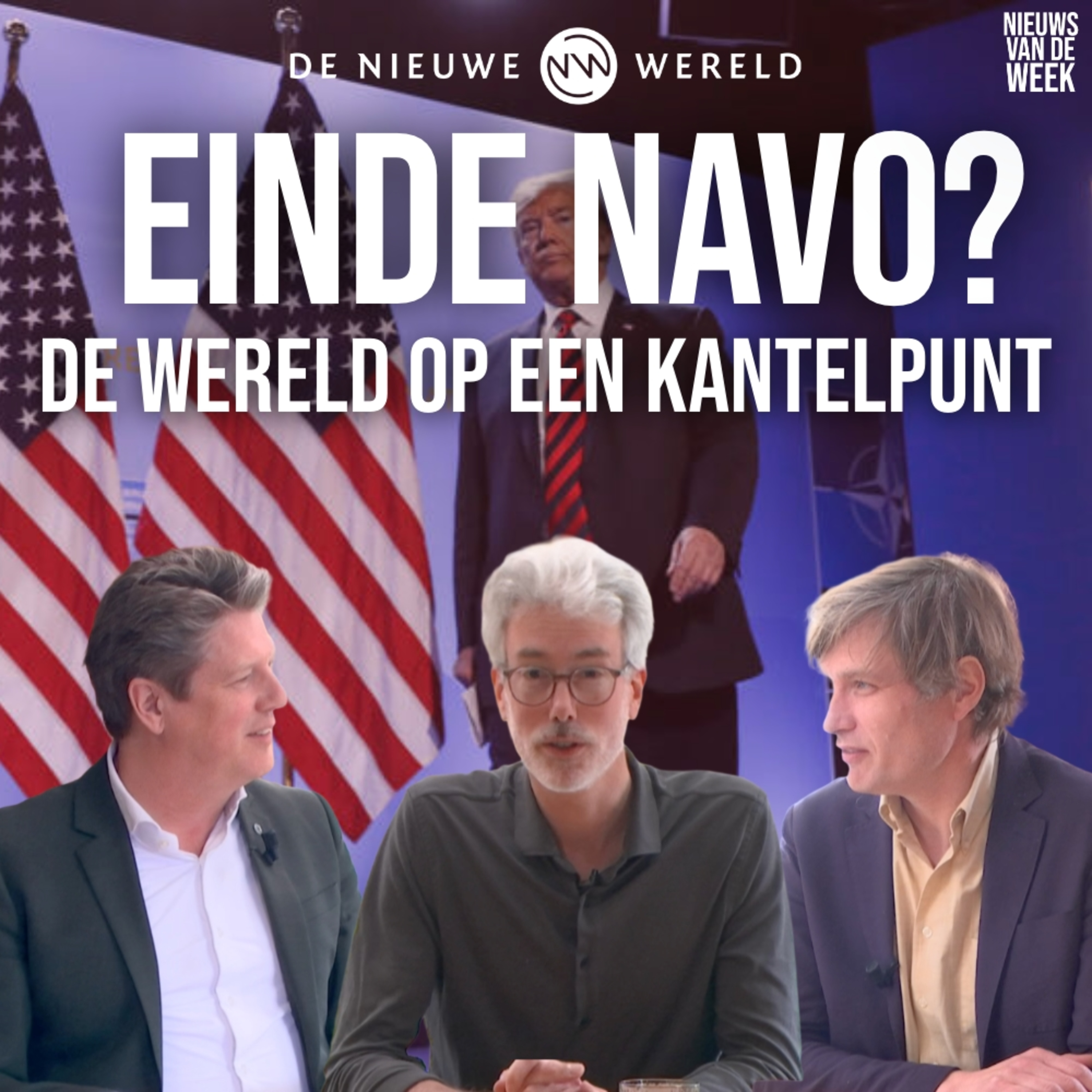 Vredesonderhandelingen, Iran, Trump en Tata Steel: Staan we aan het Einde van de NAVO? | NVDW #2273