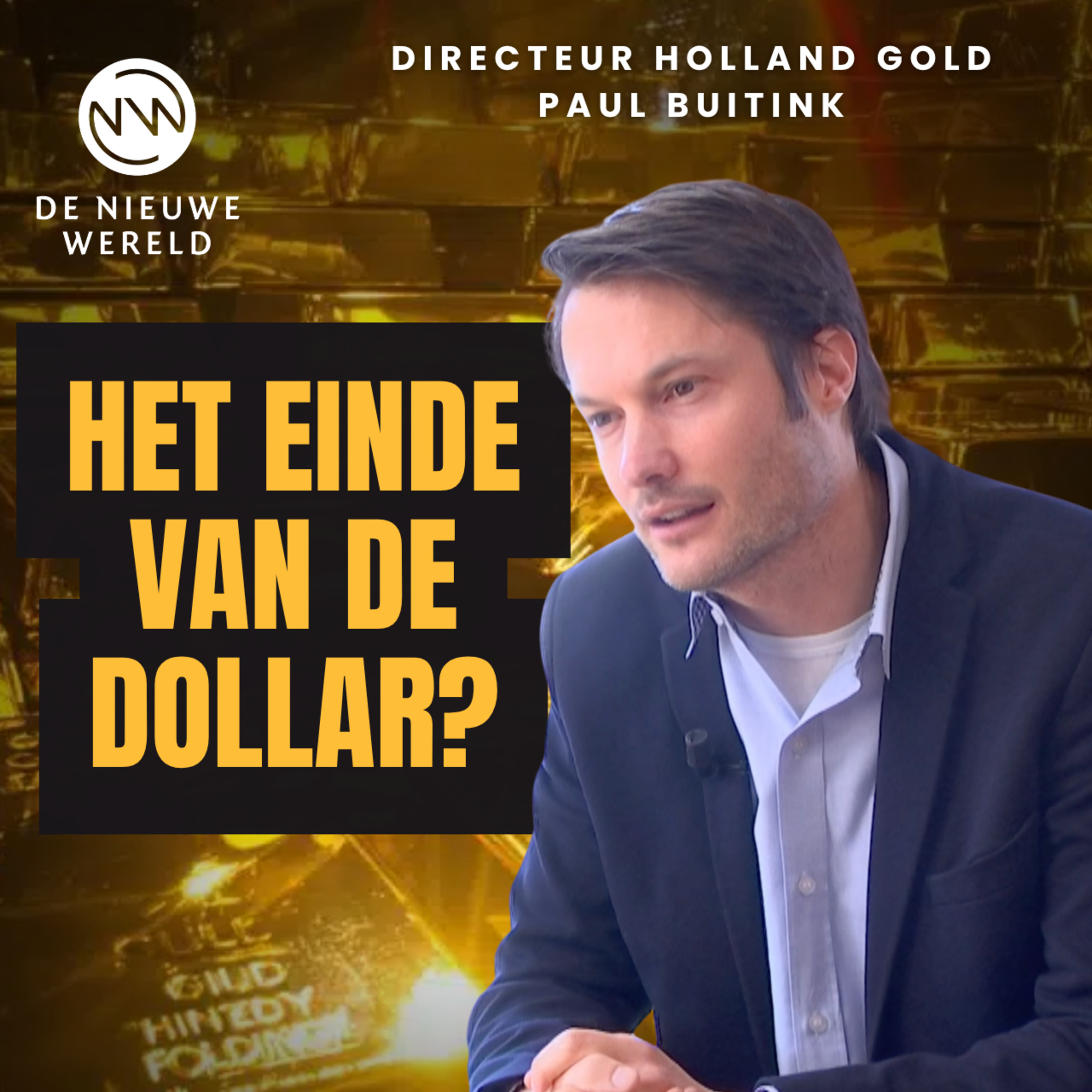 Moeten we ons goud weghalen uit de VS? Paul Buitink over de wankele dollar | Marlies Dekkers #2277