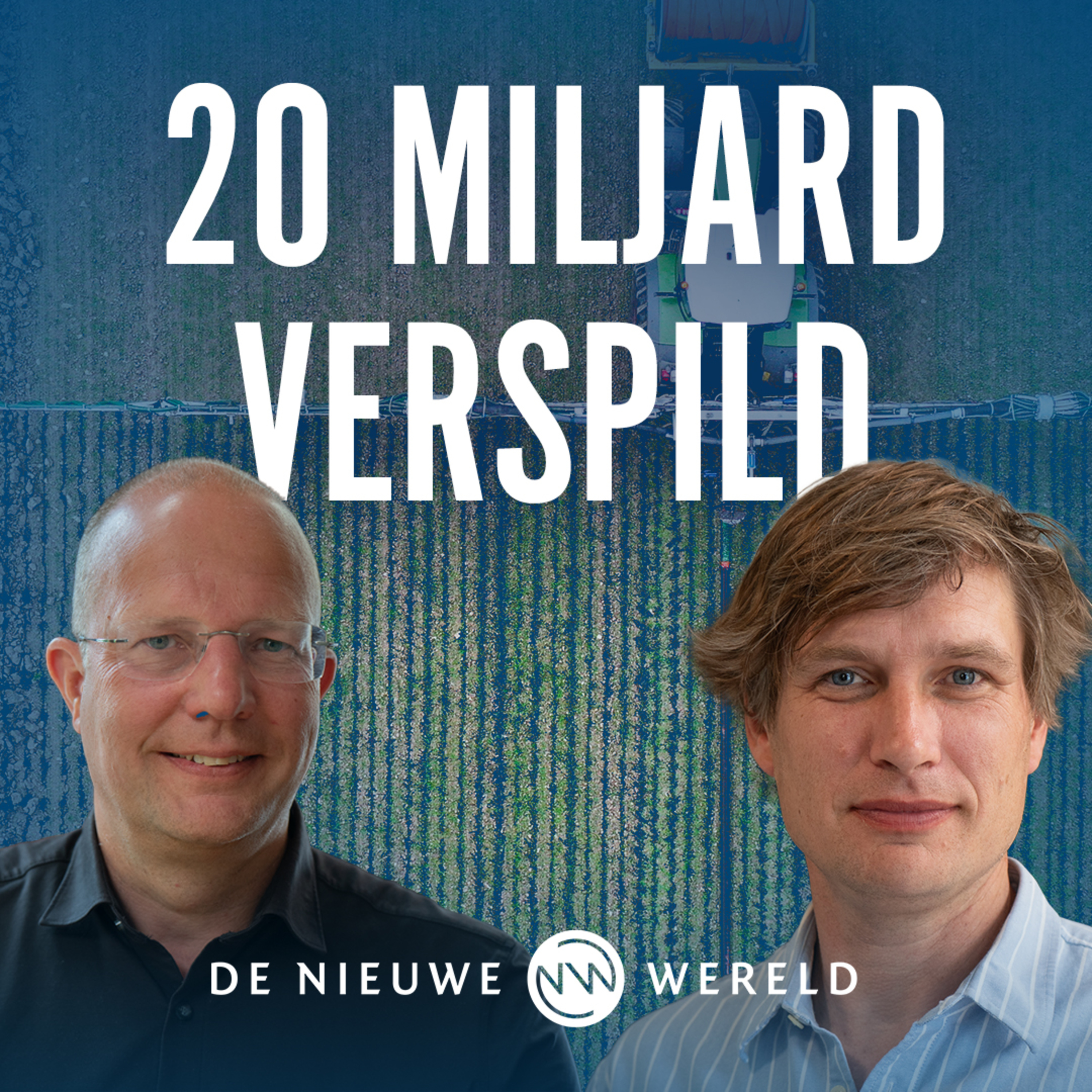 De spreadsheet-dictatuur: Hoe Den Haag de boeren kapotmaakt | Wouter de Heij #2351 episode artwork
