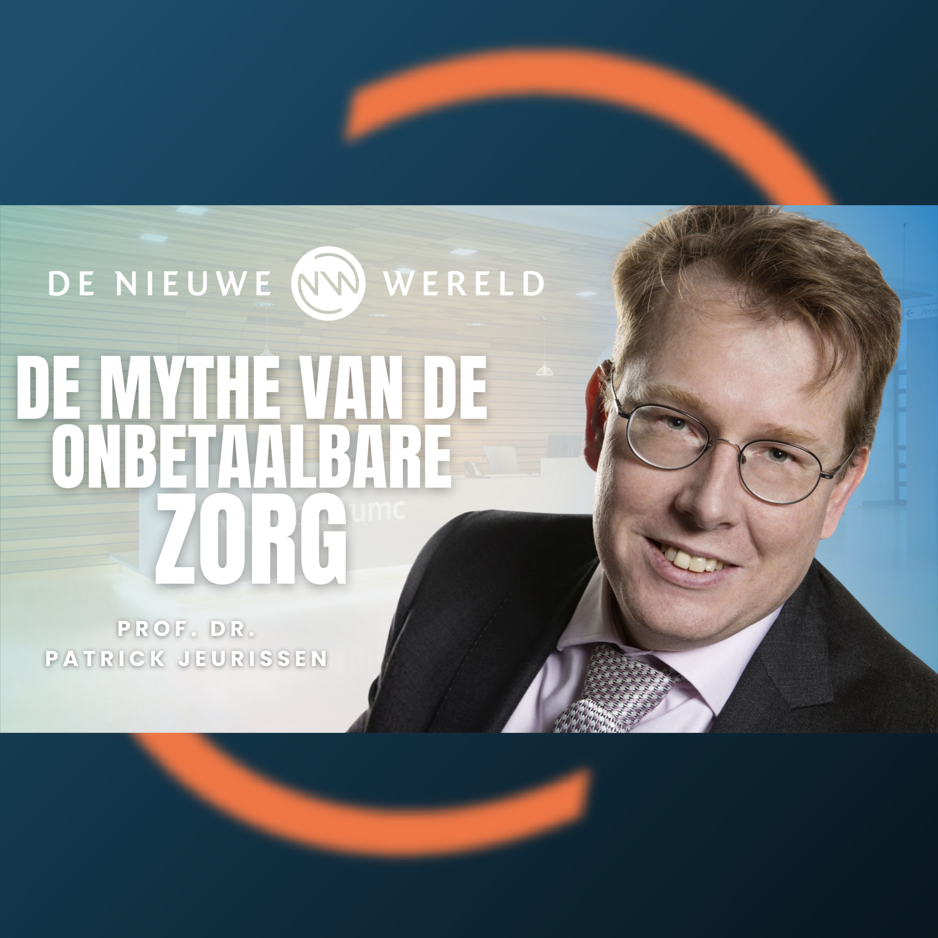 ”Verkeerd Beleid Bedreigt Onze Zorg” Jona Walk & prof. dr. Patrick Jeurissen | #2358
