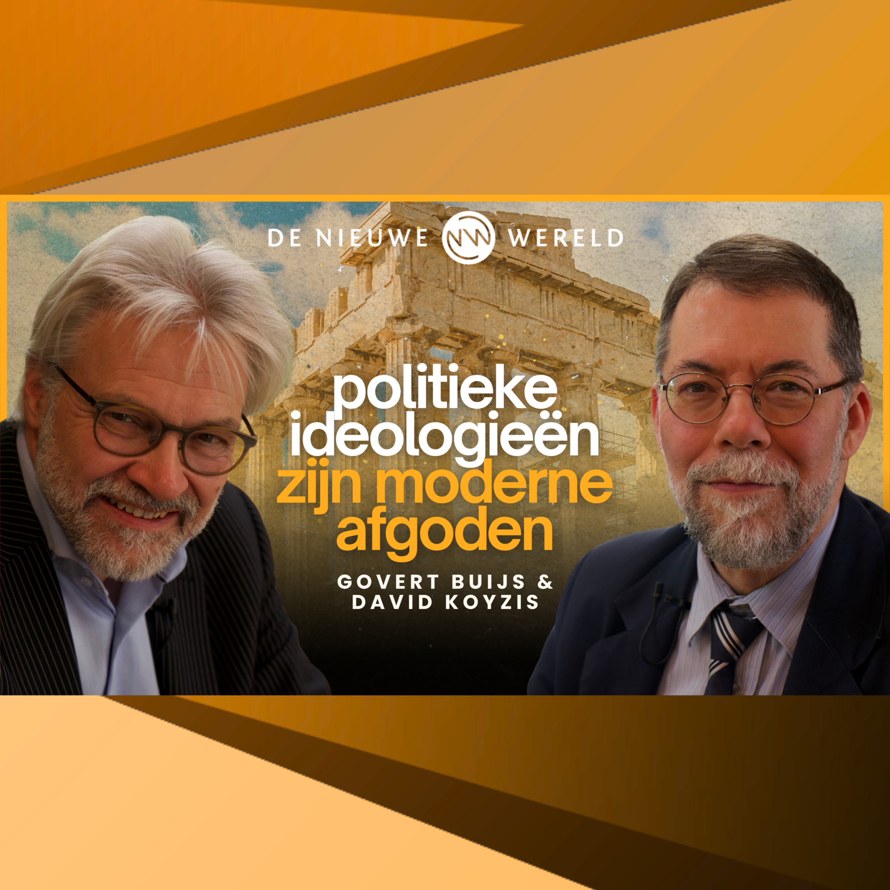 Politieke Illusies: Waarom het liberalisme onze ziel niet kan vullen | Govert Buijs en David Koyzis