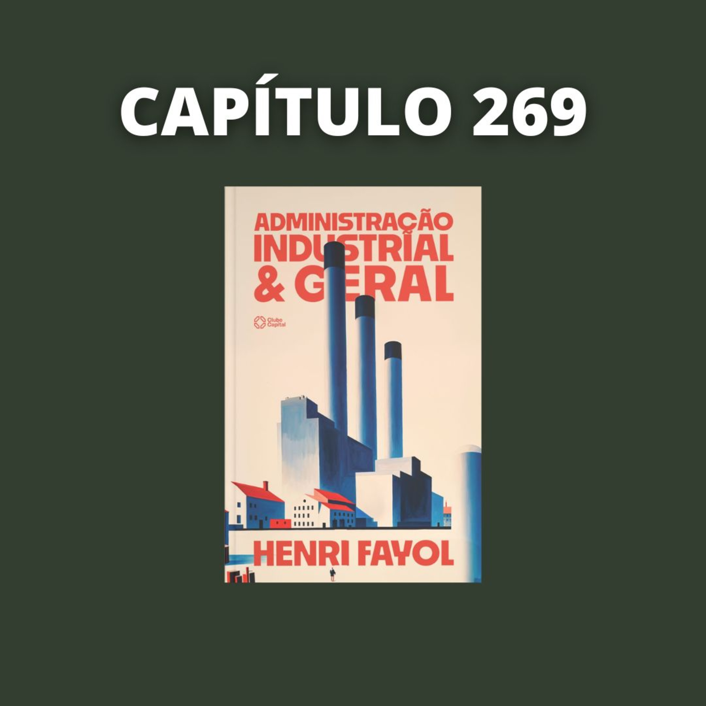 Administração Industrial e Geral | Henri Fayol episode artwork