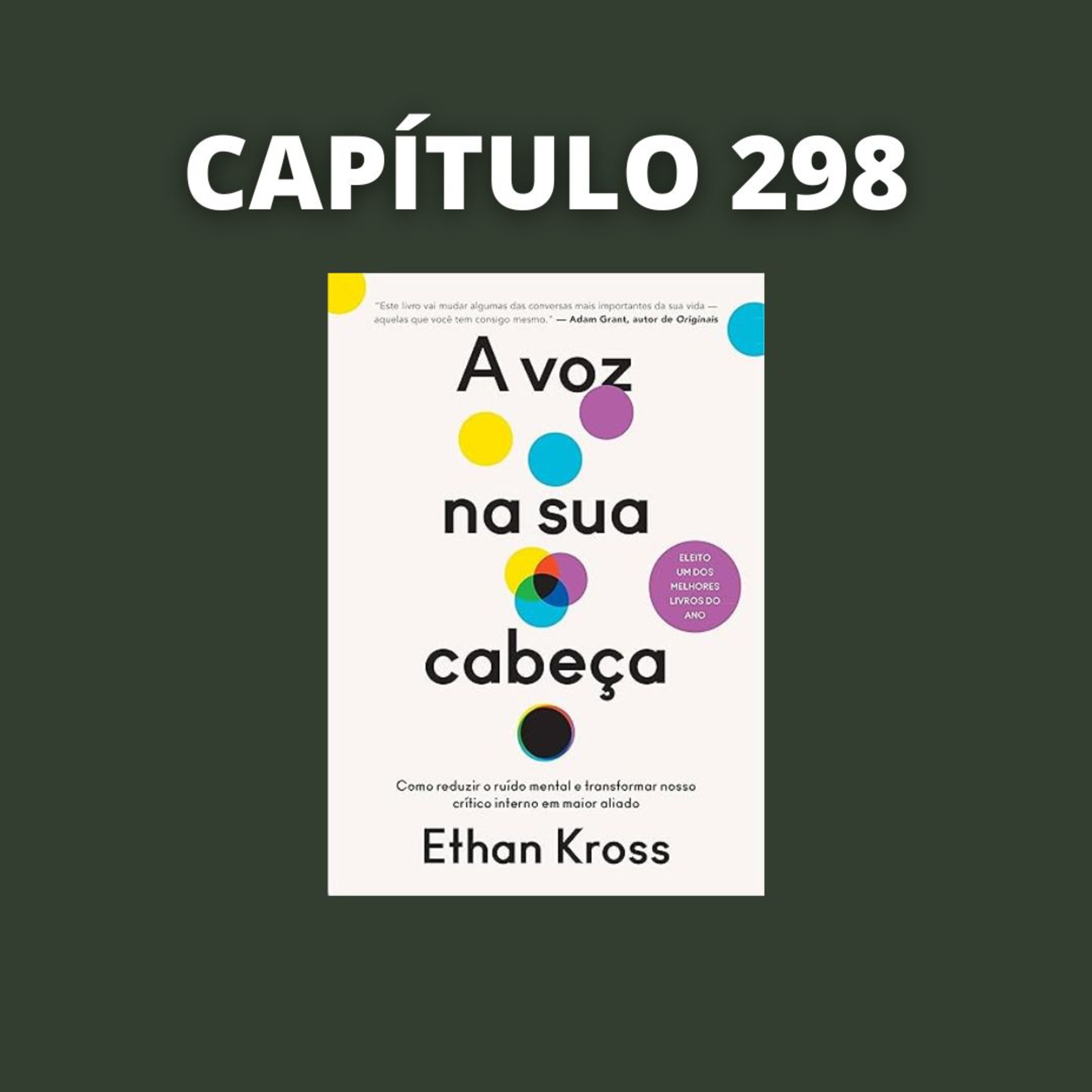 A Voz na Sua Cabeça | Ethan Kross episode artwork