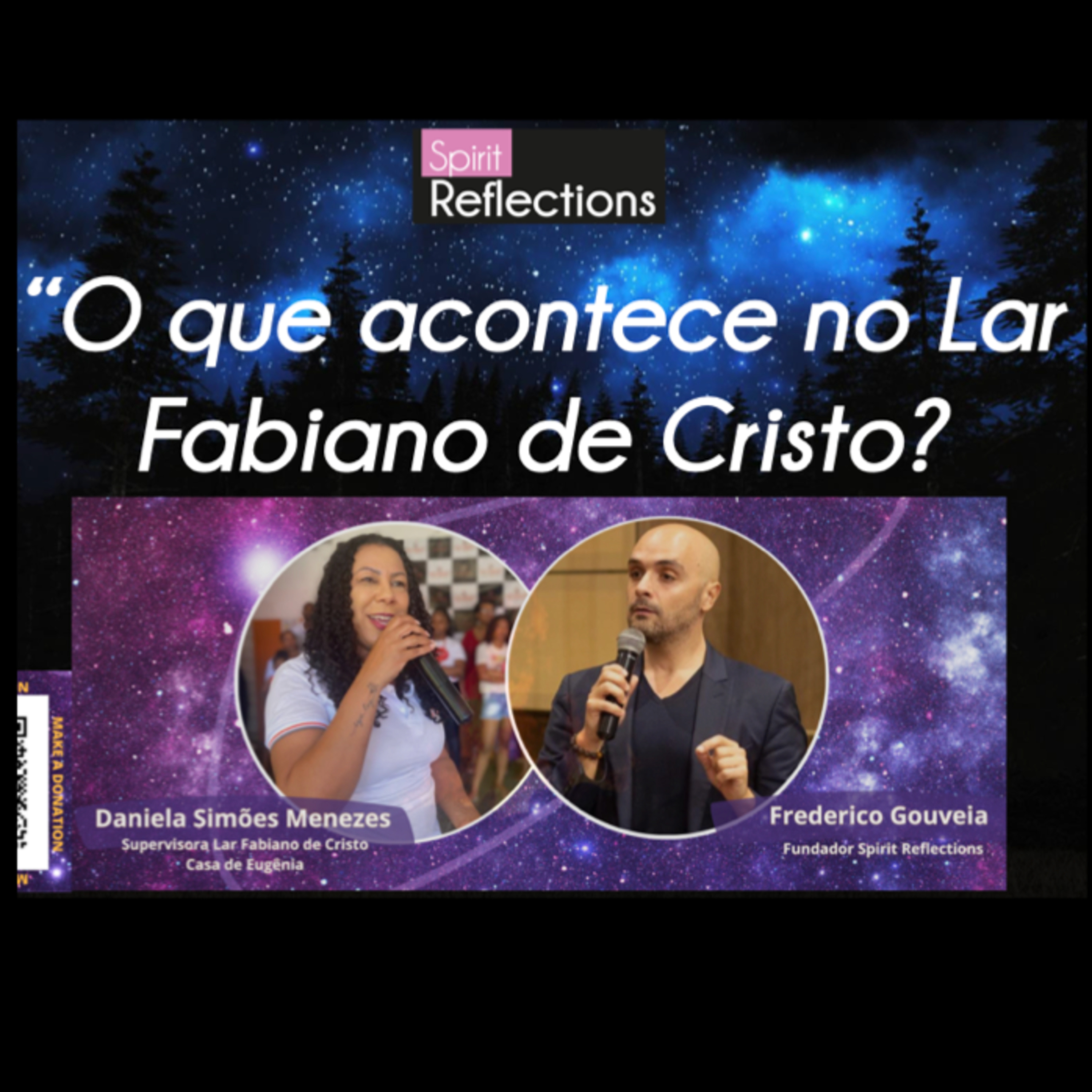 #138 - O que acontece hoje no Lar Fabiano de Cristo? Daniela Simões revela tudo! A espiritualidade por trás desta obra episode artwork