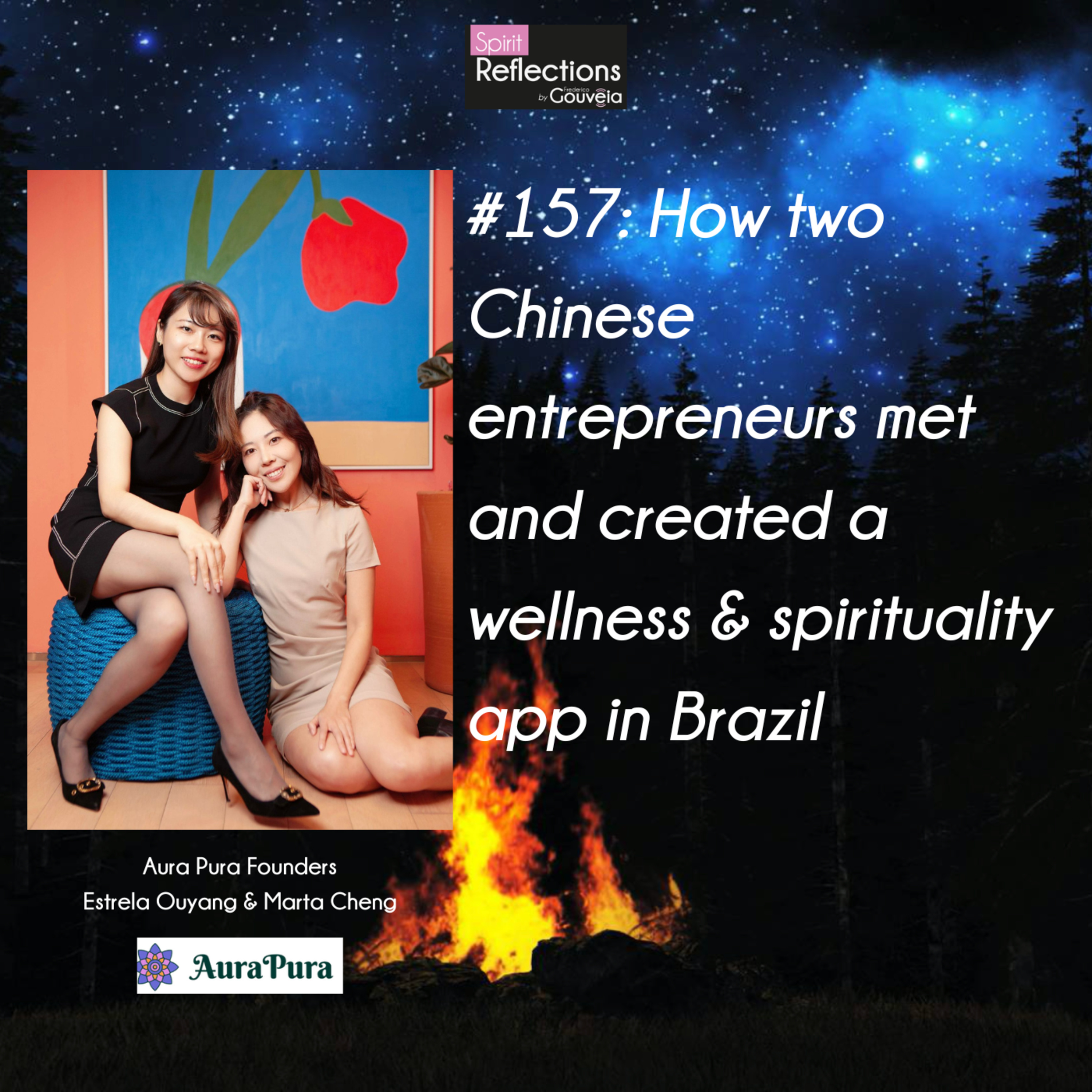 #157: How two Chinese entrepreneurs met in Brazil and created a wellness & spirituality app episode artwork