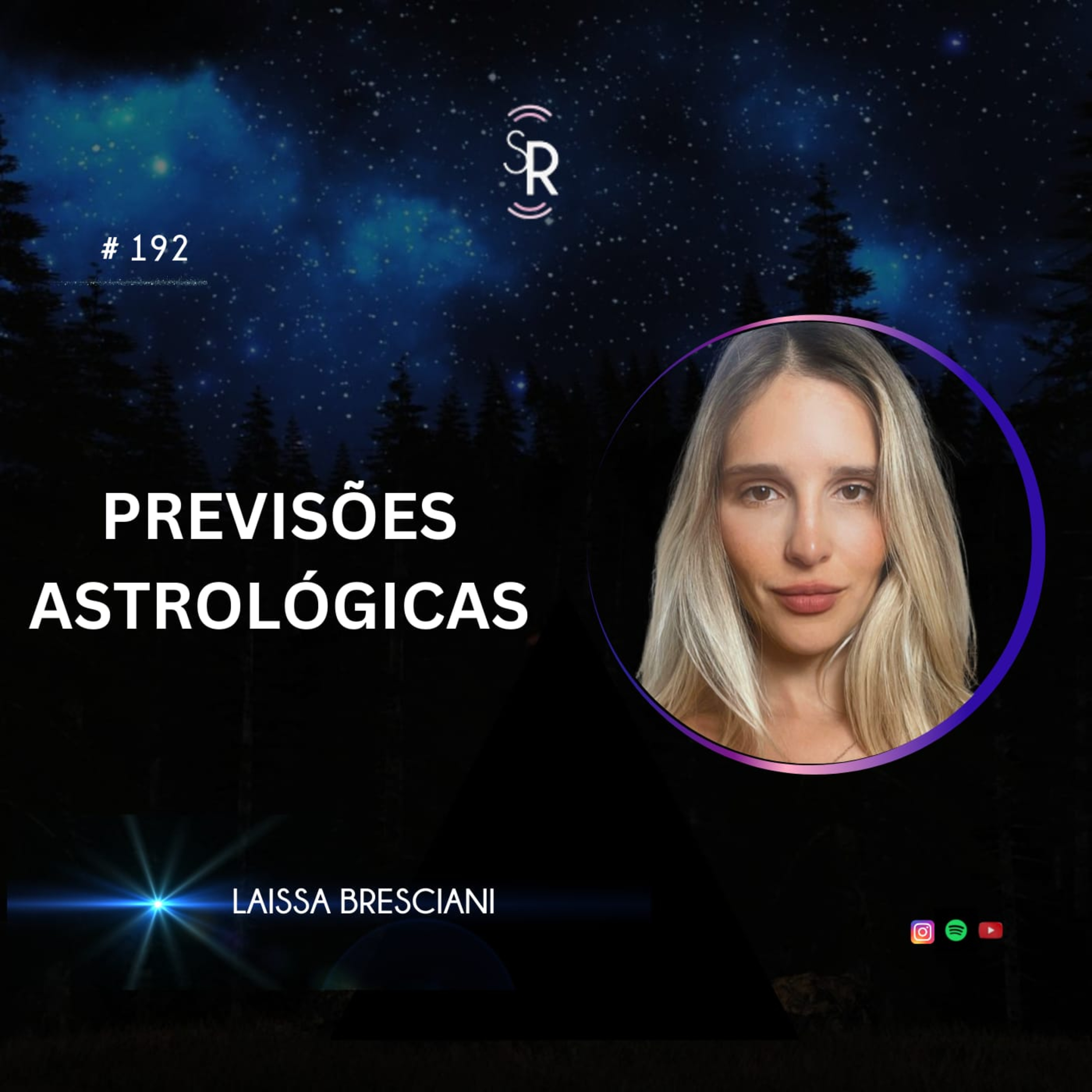 #192: Previsões Astrológicas com Laissa Bresciani episode artwork