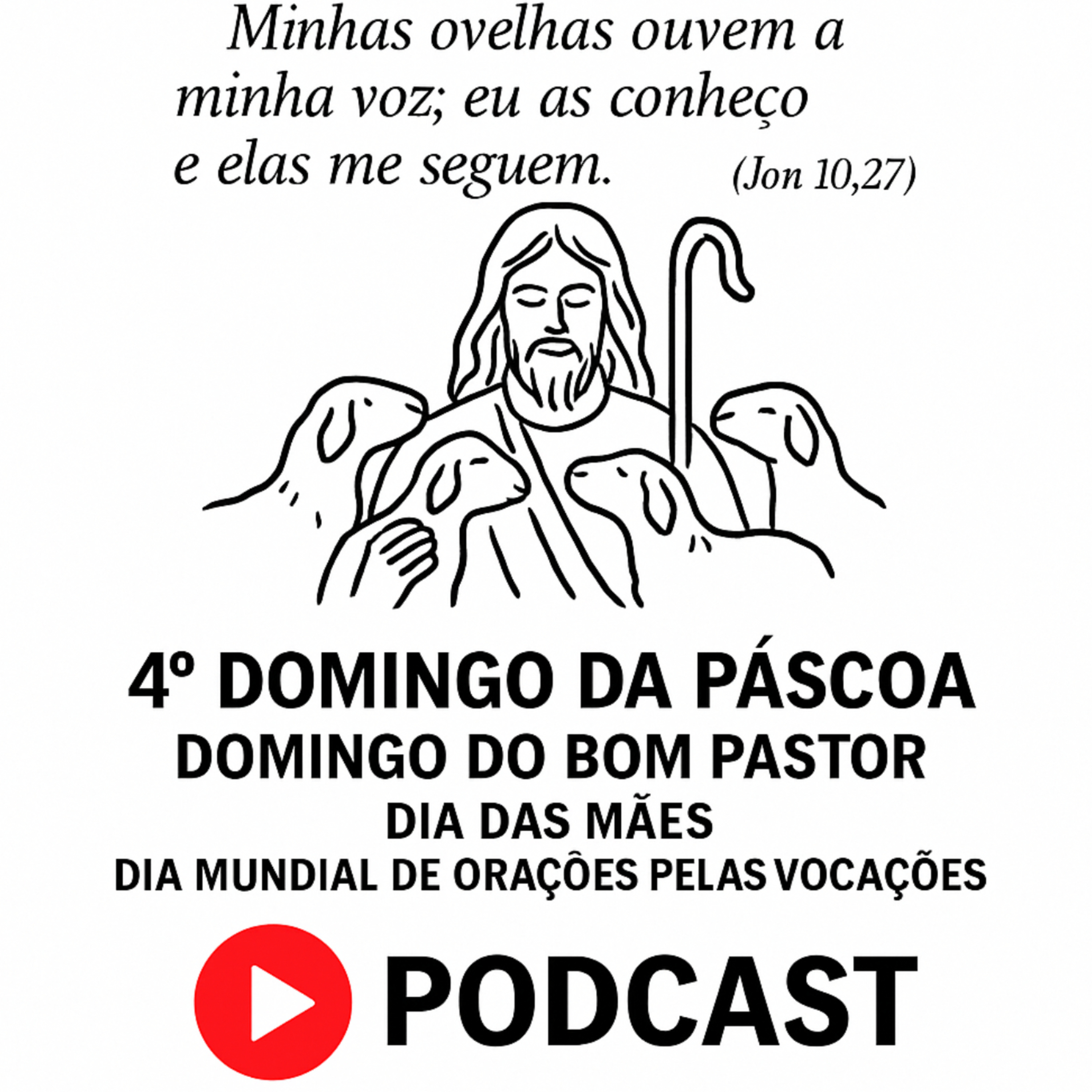 7h30 - 4º Domingo da Páscoa – Domingo do Bom Pastor. episode artwork
