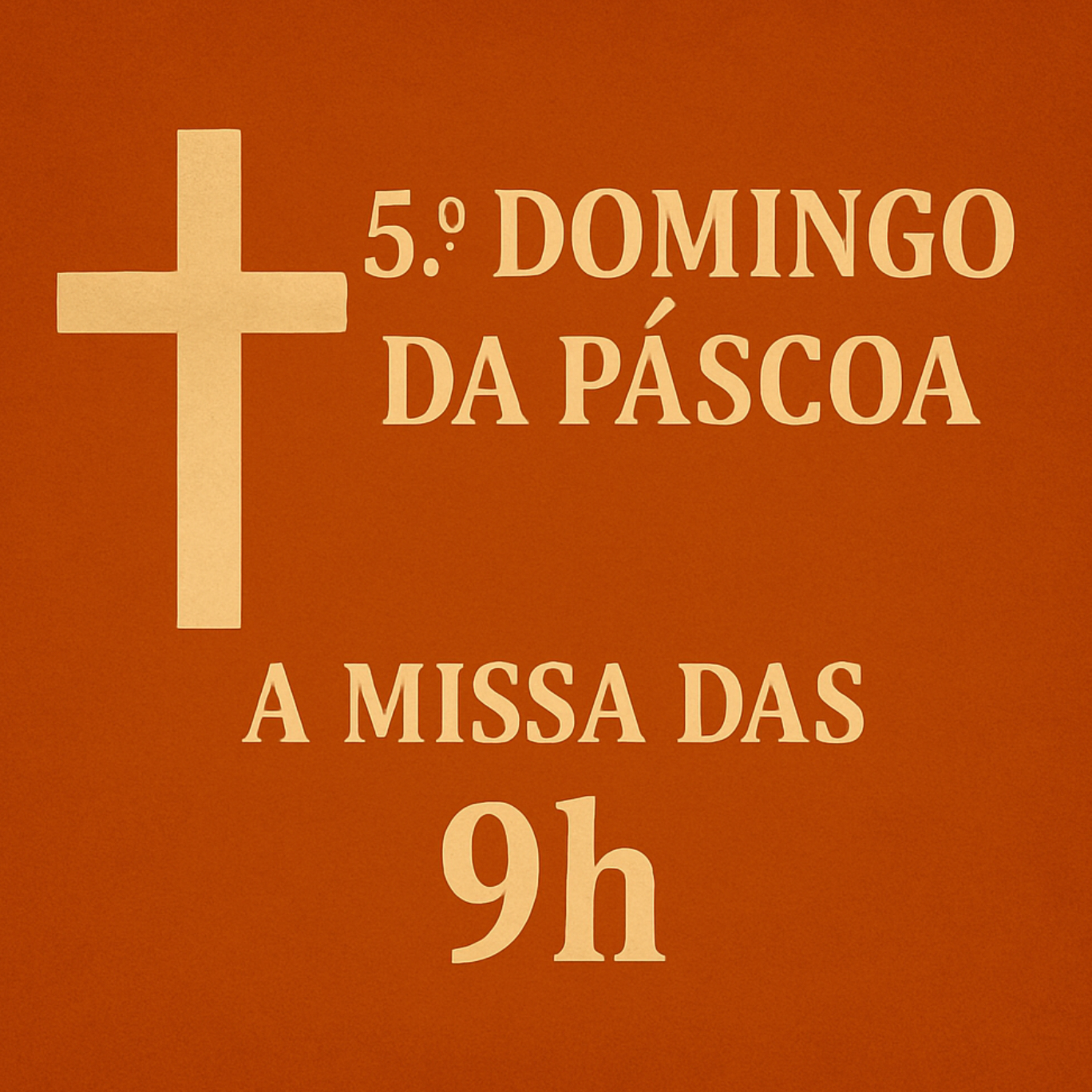 
✨ 5º Domingo da Páscoa – Um Momento de Reflexão e Fé ✨

9h episode artwork